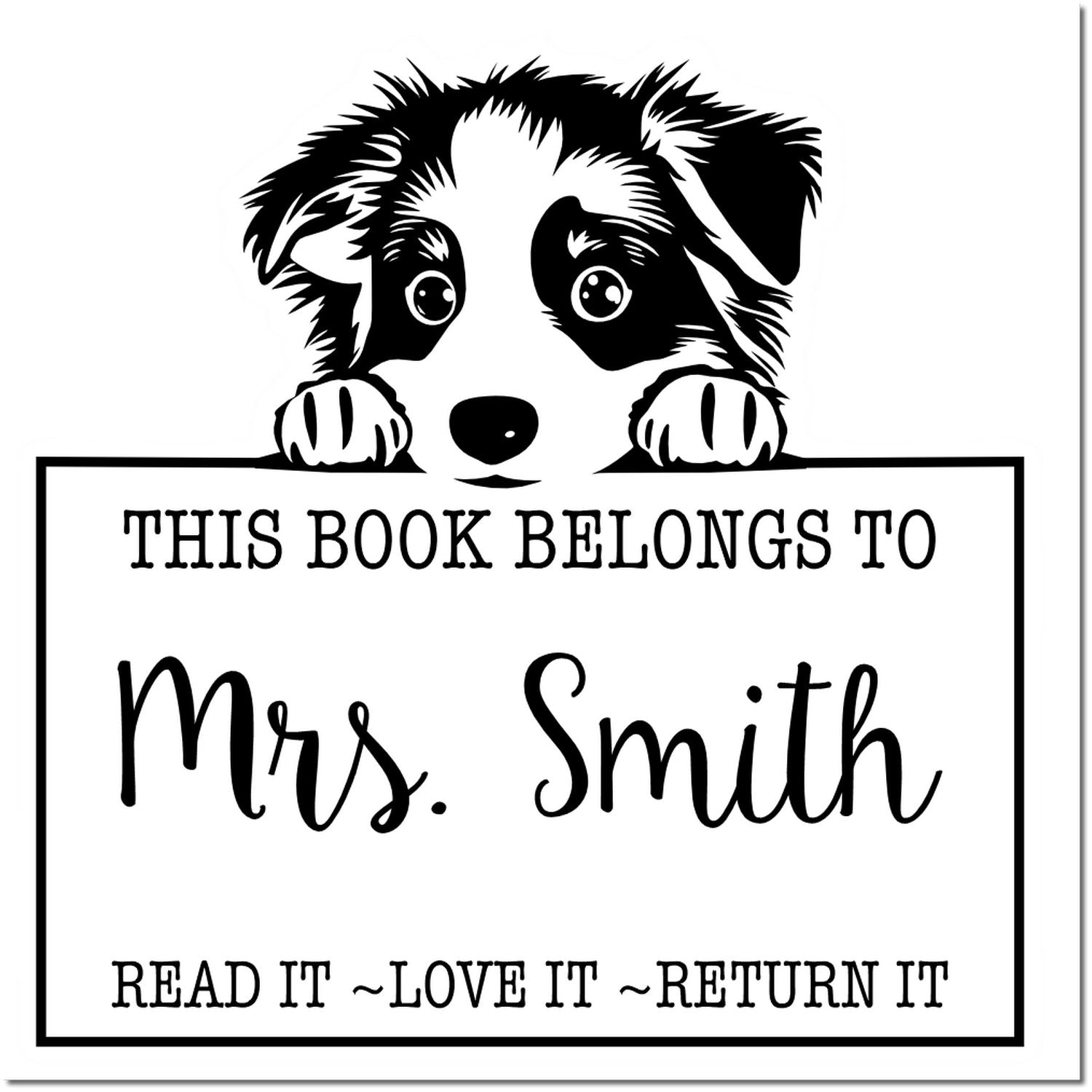 Australian Shepherd Customized Read It Love It Return It Customized Rubber Stamp - Engineer Seal Stamps