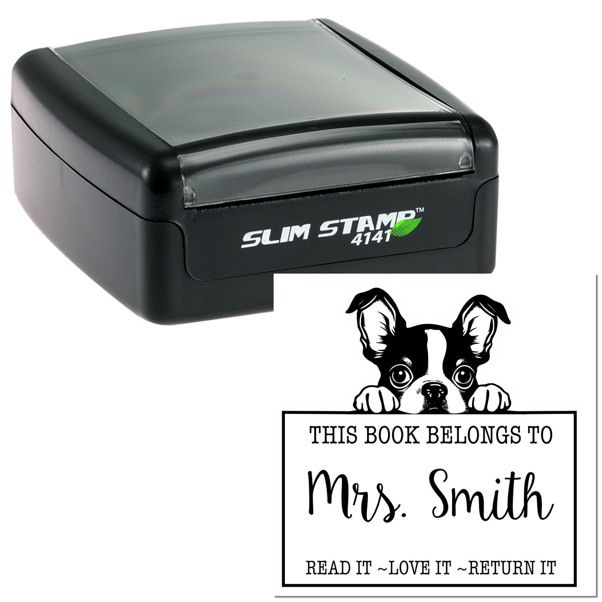 Slim Boston Terrier Custom-Made Read It Love It Stamp - Engineer Seal Stamps