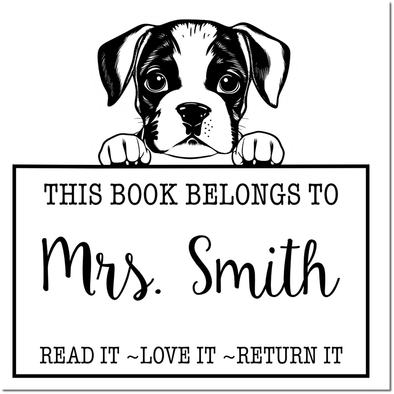 Black-and-white puppy book stamp and seal with This book belongs to Mrs. Smith and Read it, love it, return it.