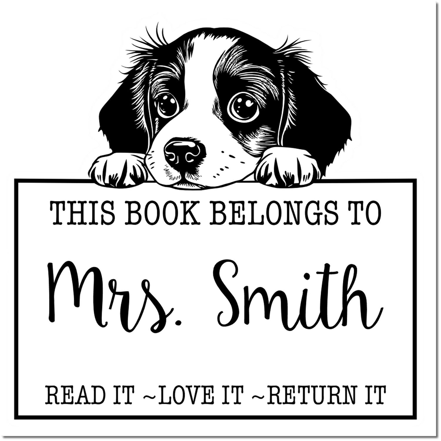 Black-and-white dog-themed book stamp reading This Book Belongs to Mrs. Smith with Read it, Love it, Return it.