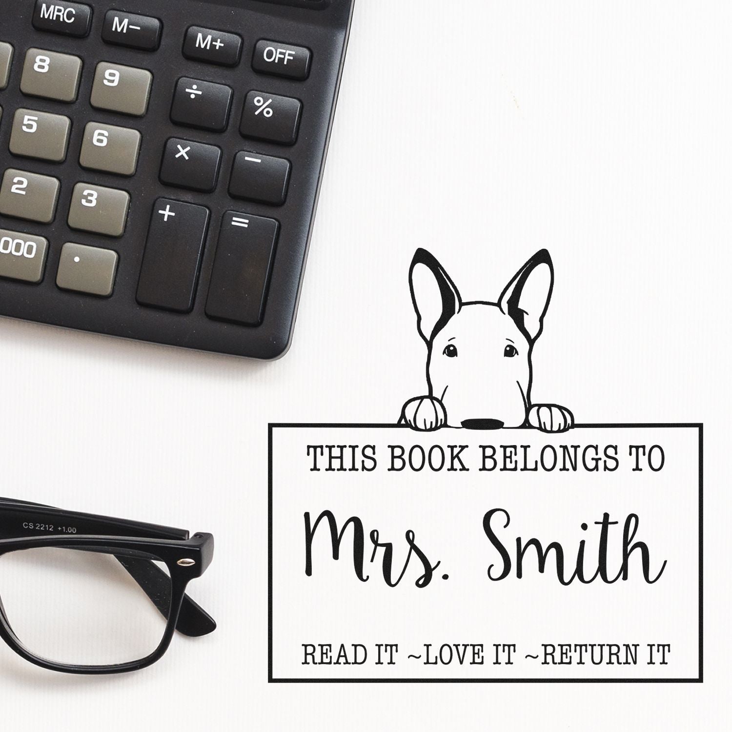Slim Bull Terrier Custom-Made Read It Love It Return It For Teachers Stamp - Engineer Seal Stamps