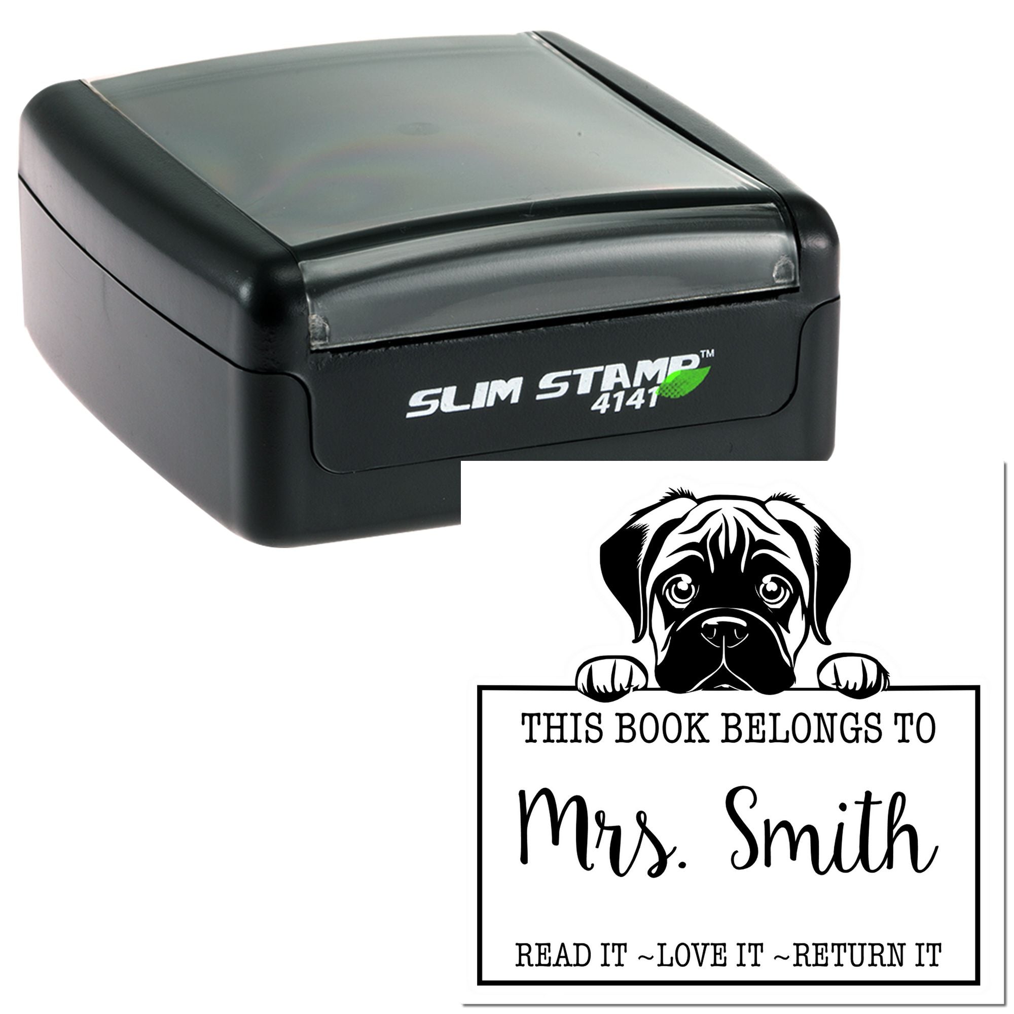 Slim Bullmastiff Custom-Made Read It Love It Return It Library Stamp - Engineer Seal Stamps