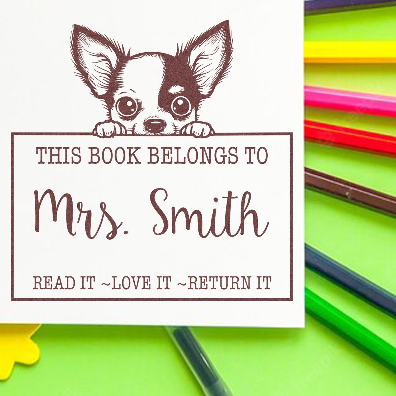 Pre-Inked Chihuahua Custom Read It Love It Return It Book Stamp - Engineer Seal Stamps