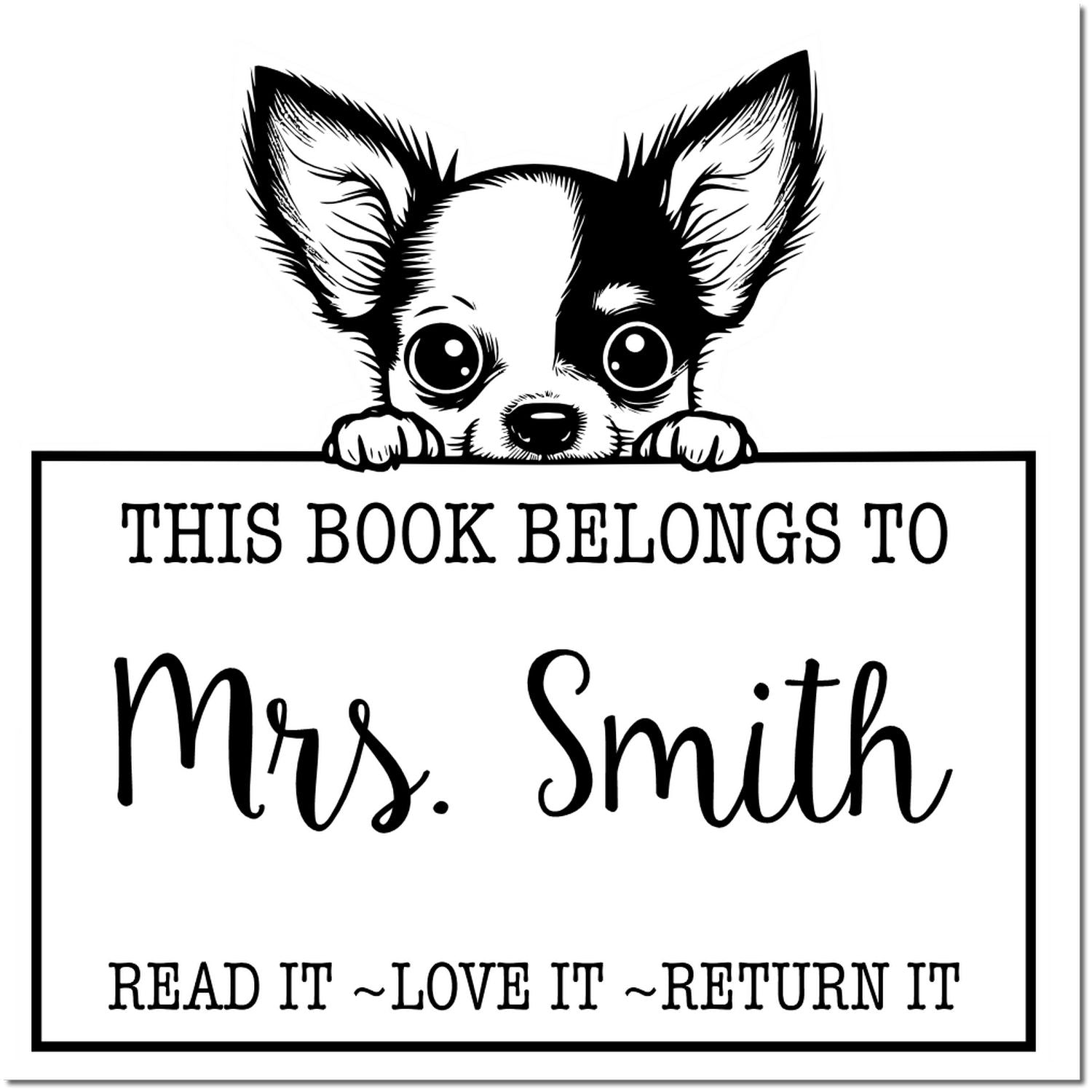 Pre-Inked Chihuahua Custom Read It Love It Return It Book Stamp - Engineer Seal Stamps