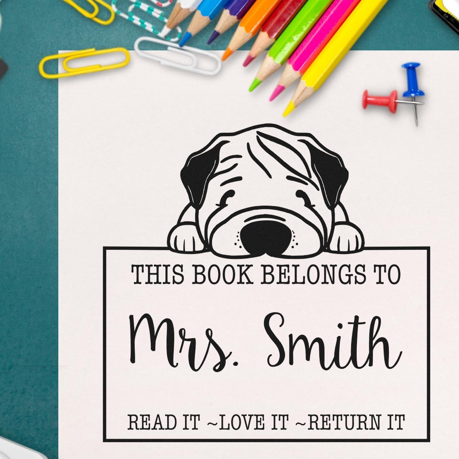 Self-Inking Chinese Shar Pei Personalizable Read It Love It Return It For Teachers Stamp - Engineer Seal Stamps