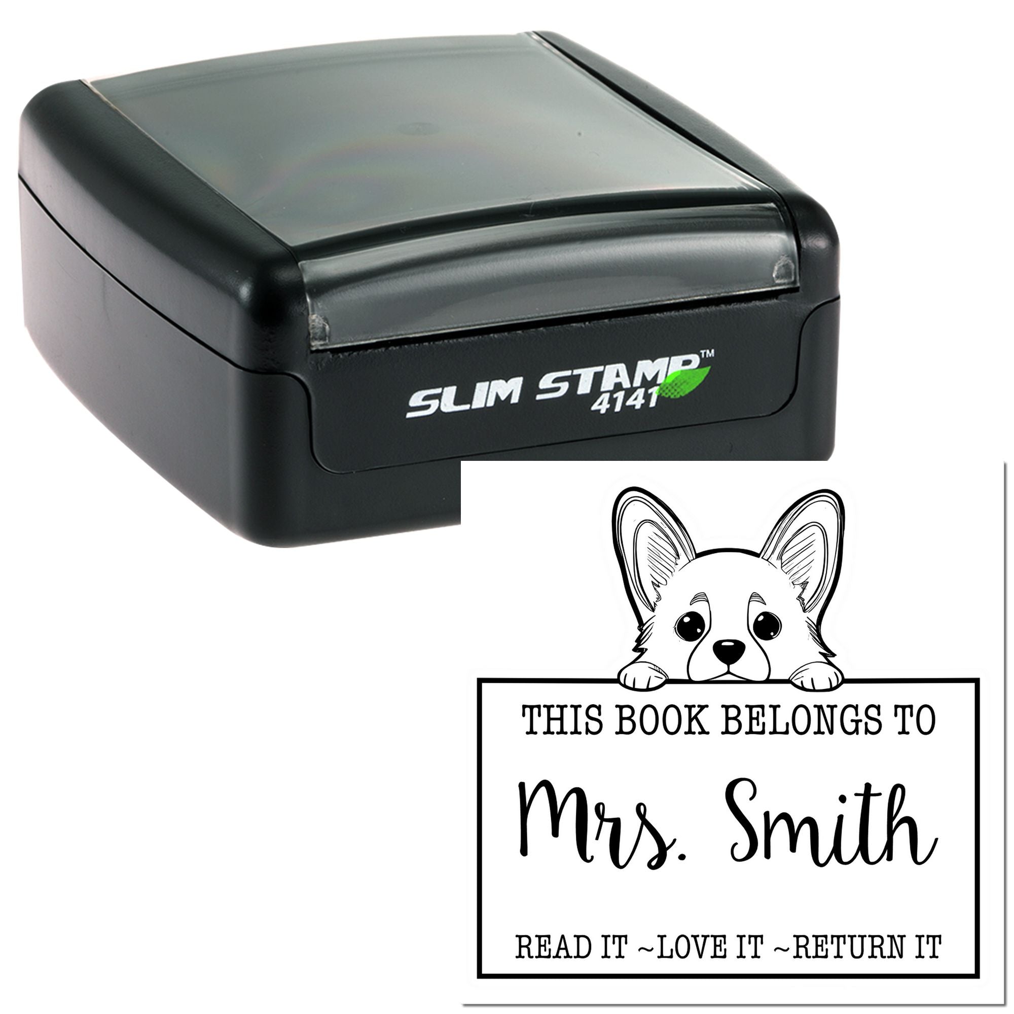 Slim Corgi Custom-Made Read It Love It Return It Customizable Stamp - Engineer Seal Stamps