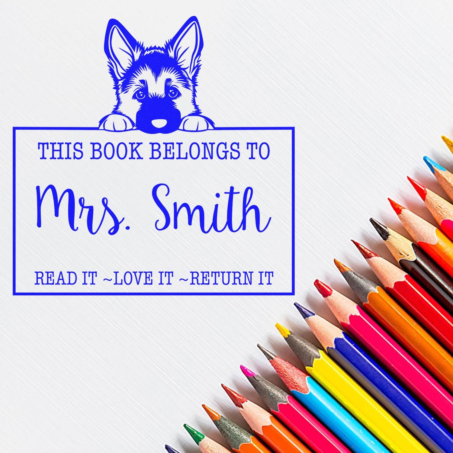 Pre-Inked German Shepherd Custom Read It Love It Return It Personalized Stamp - Engineer Seal Stamps