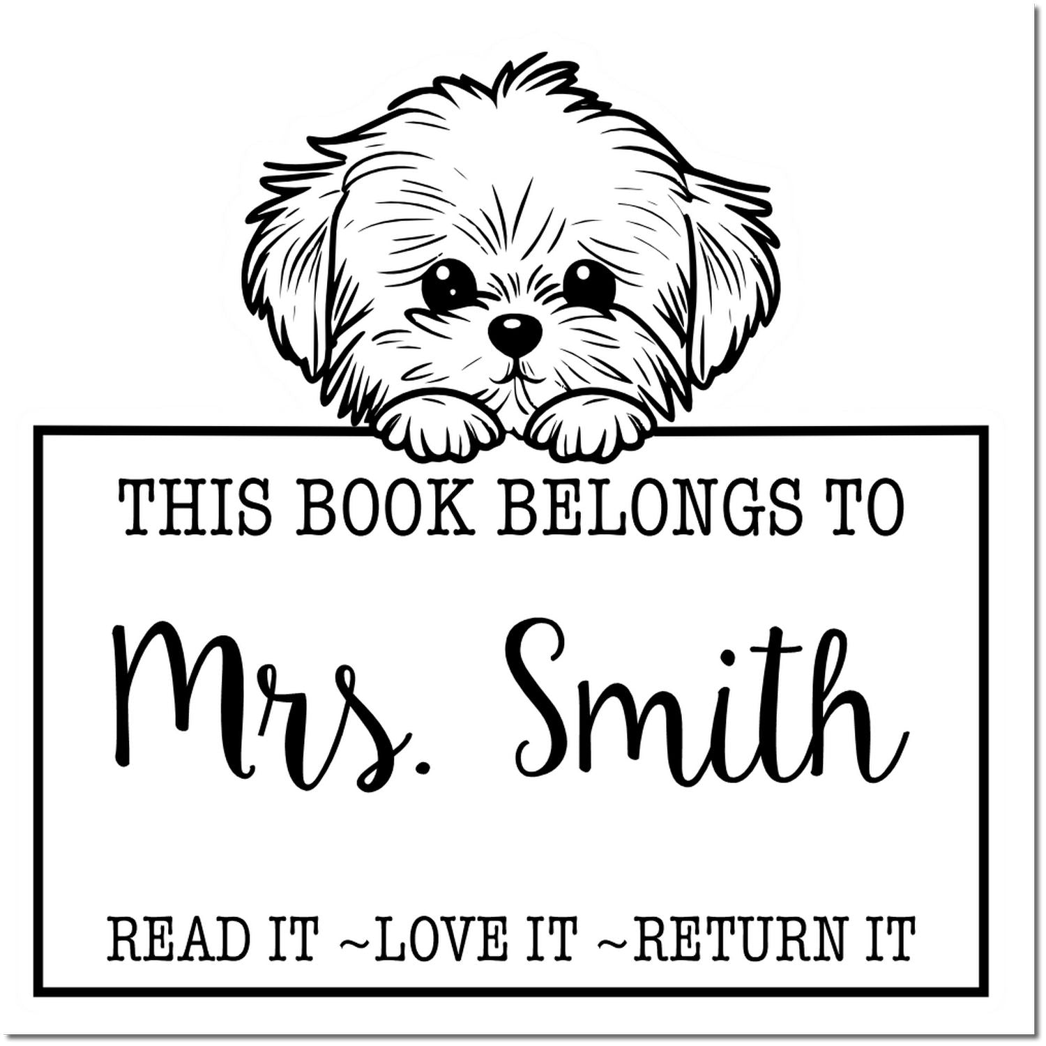 Pre-Inked Maltese Personalized Read It Love It Return It Personalizable Stamp - Engineer Seal Stamps