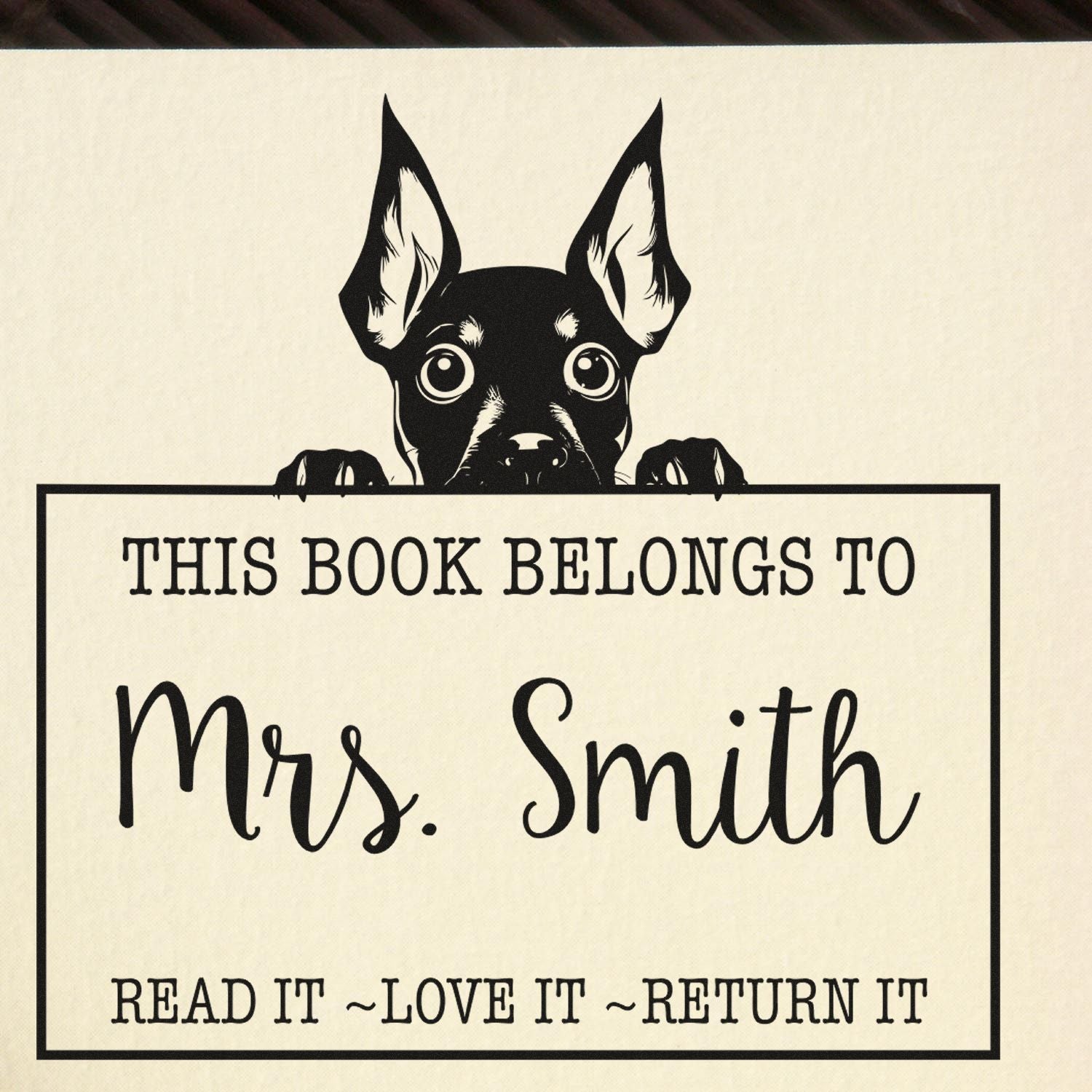 Miniature Pinscher Custom-Made Read It Love It Return It For Kids Rubber Stamp - Engineer Seal Stamps