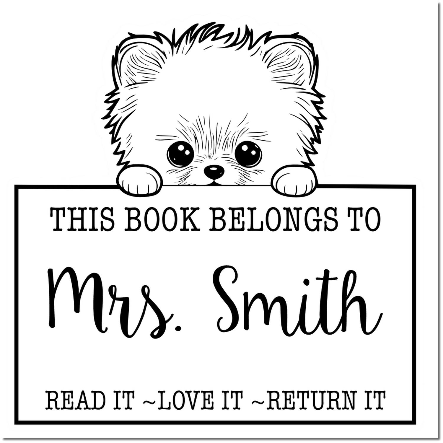 Slim Pomeranian Customized Read It Love It Return It For Teachers Stamp - Engineer Seal Stamps