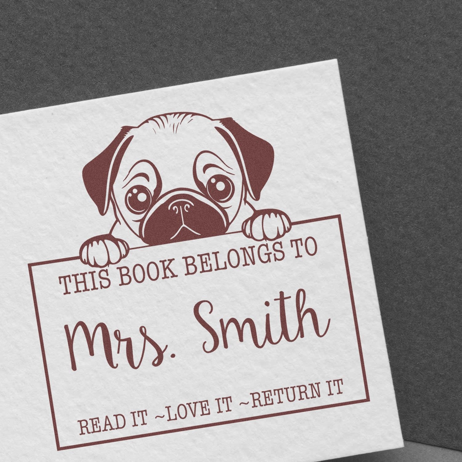 Adorable Pug Custom-Made Read It Love It Return It Rubber Stamp - Engineer Seal Stamps