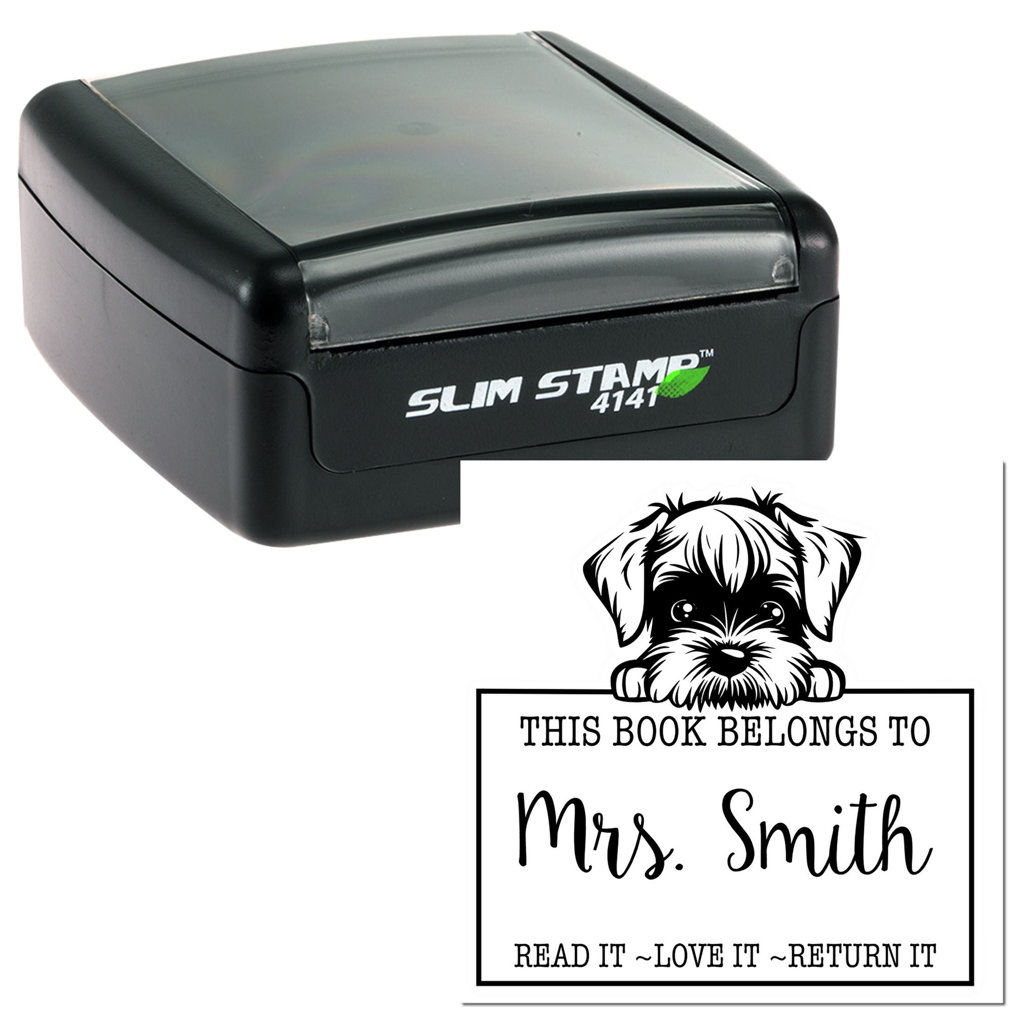 Slim Standard Schnauzer Customized Read It Love It Return It Custom Made Stamp - Engineer Seal Stamps