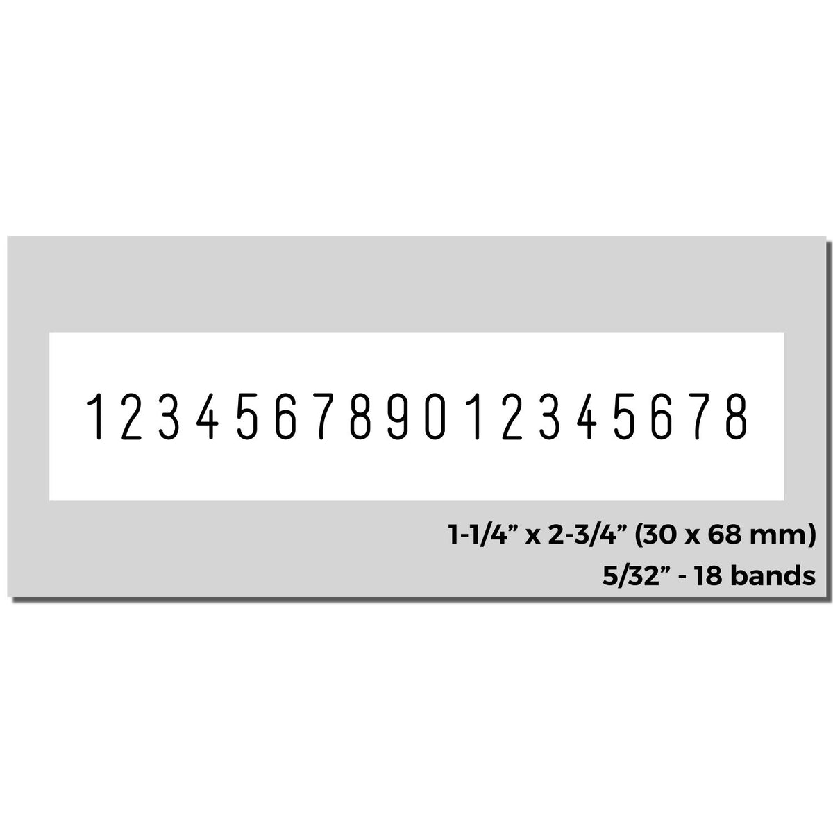 Gray number band stamp seal with black digits 123456789012345678, 1-1/4 x 2-3/4 in, 5/32 in bands