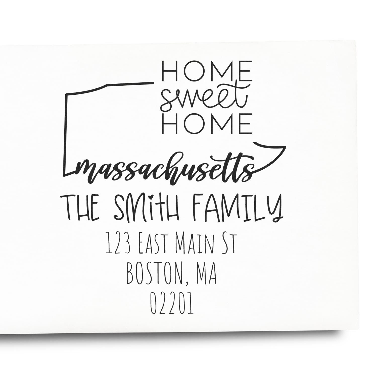 Black personalized return address stamp with Massachusetts outline, Home Sweet Home, The Smith Family, Boston MA 02201.