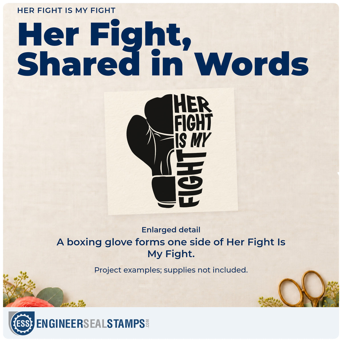 Enlarged detail of the Her Fight Is My Fight Boxing Gloves Premium Wooden Stamp - Vintage Pro imprint. A solid boxing glove forms one side of a design reading "Her fight is my fight."