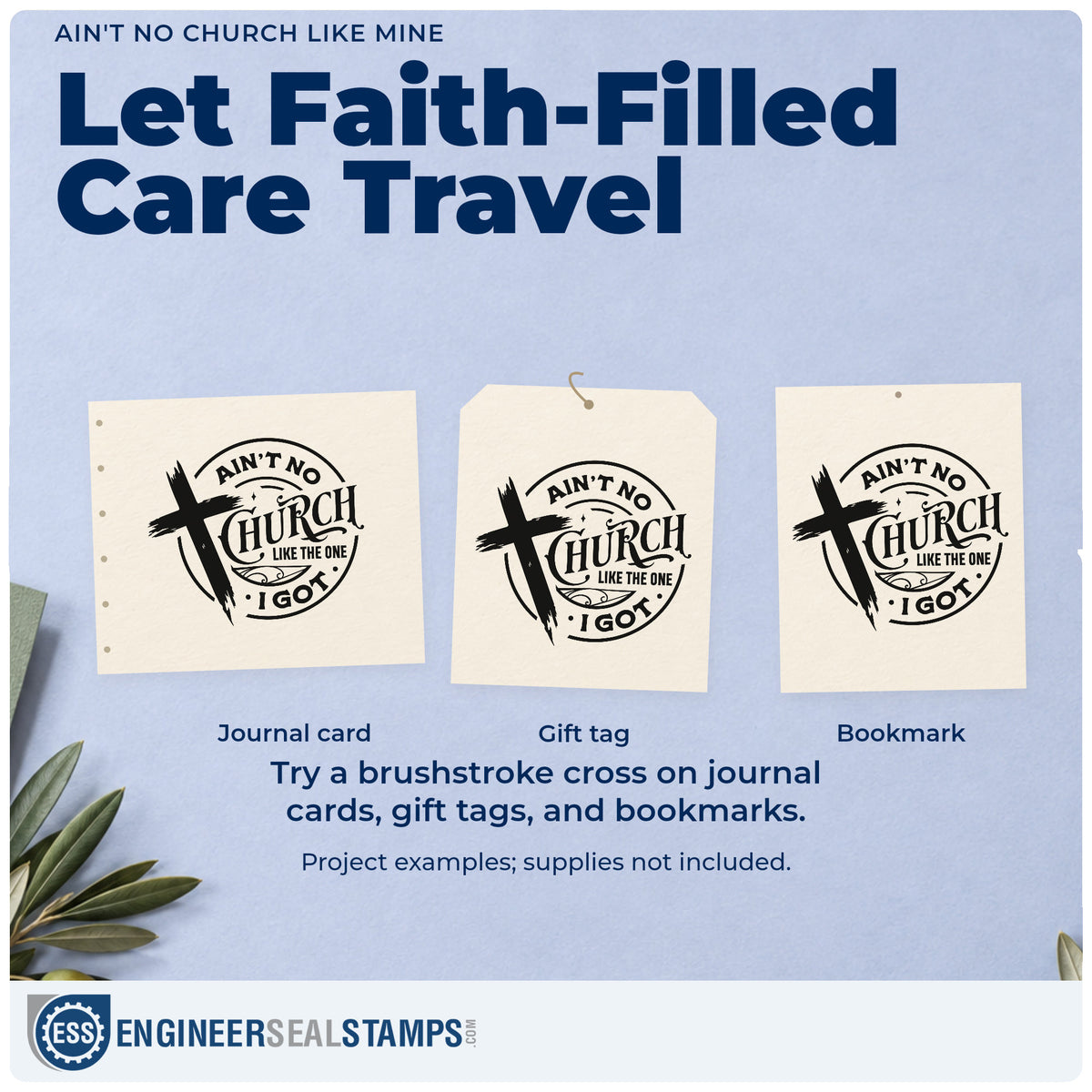 Three project examples made with the Ain't No Church Like Mine Brushstroke Cross PSI Pre-Inked Stamp, including church picnic signs.