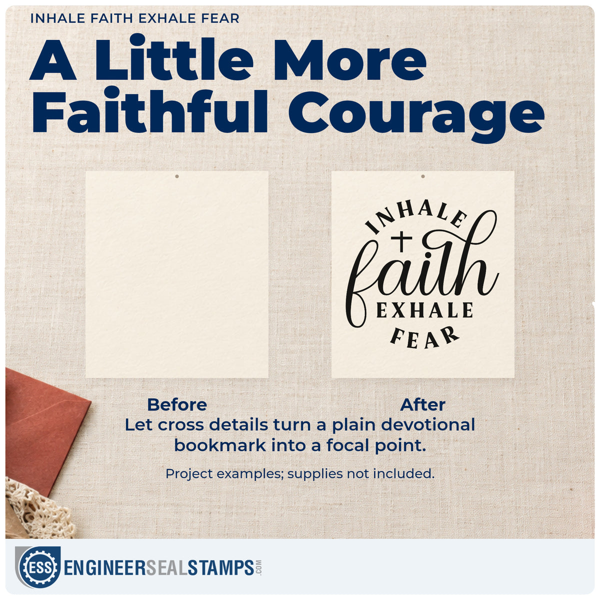 Before and after of a plain item finished with the Inhale Faith Exhale Fear PSI Pre-Inked Stamp, a quick upgrade for counselor office art.