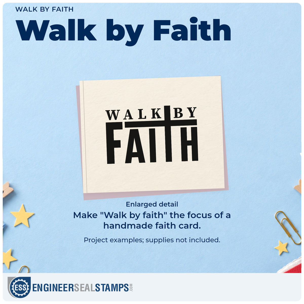 Enlarged detail of the Walk By Faith PSI Pre-Inked Stamp imprint. A cross is incorporated into bold "Walk by faith" lettering.