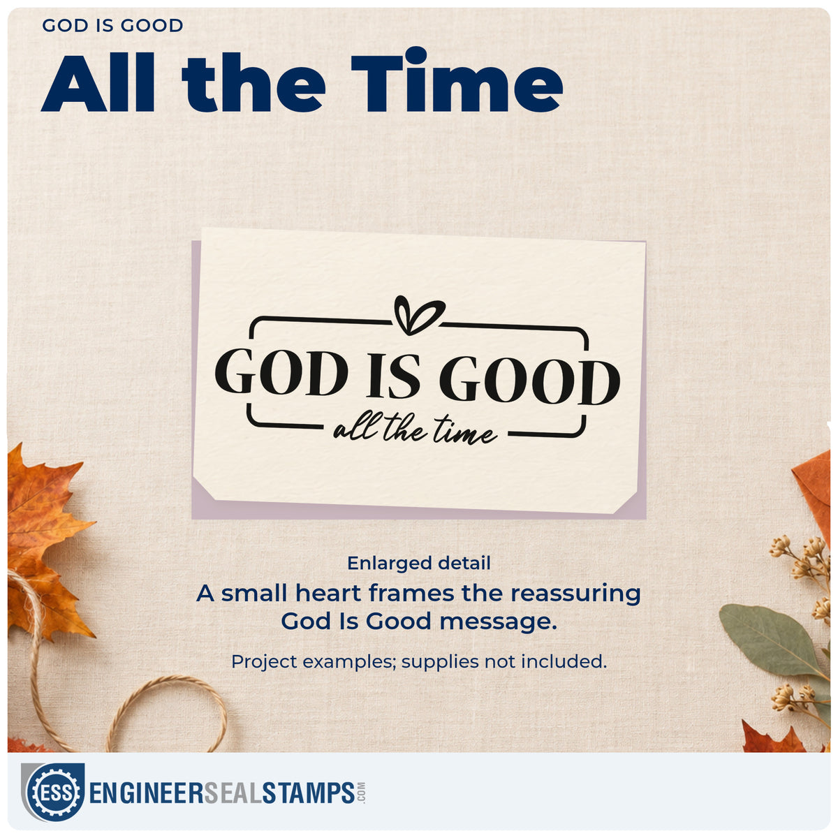 Enlarged detail of the God Is Good With Hearts Self-Inking Craft Stamp imprint. A heart and bracket-like border accent "God is good" and "All the time."