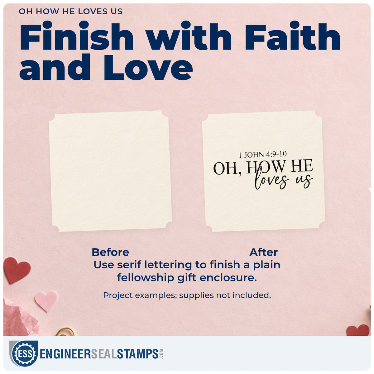 Before and after of a plain item finished with the Pre-Inked Oh How He Loves Us Stamp – PSI, a quick upgrade for valentine cards.