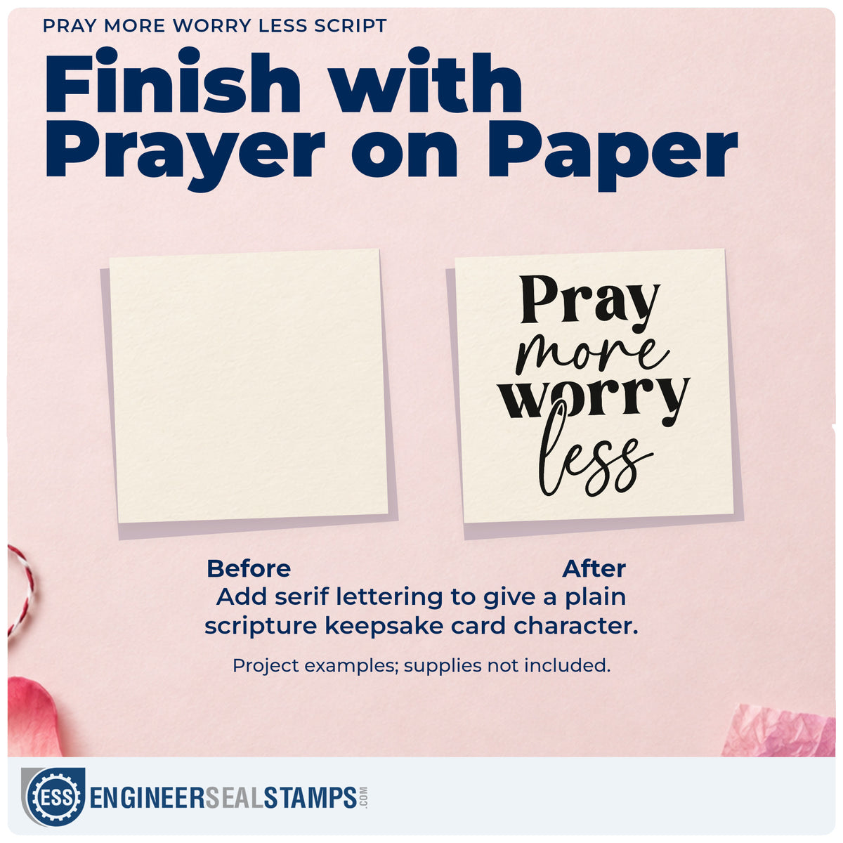 Before and after of a plain item finished with the Pray More Worry Less Script Premium Wood-Mounted Stamp - Vintage Pro, a quick upgrade for nurse break room notes.