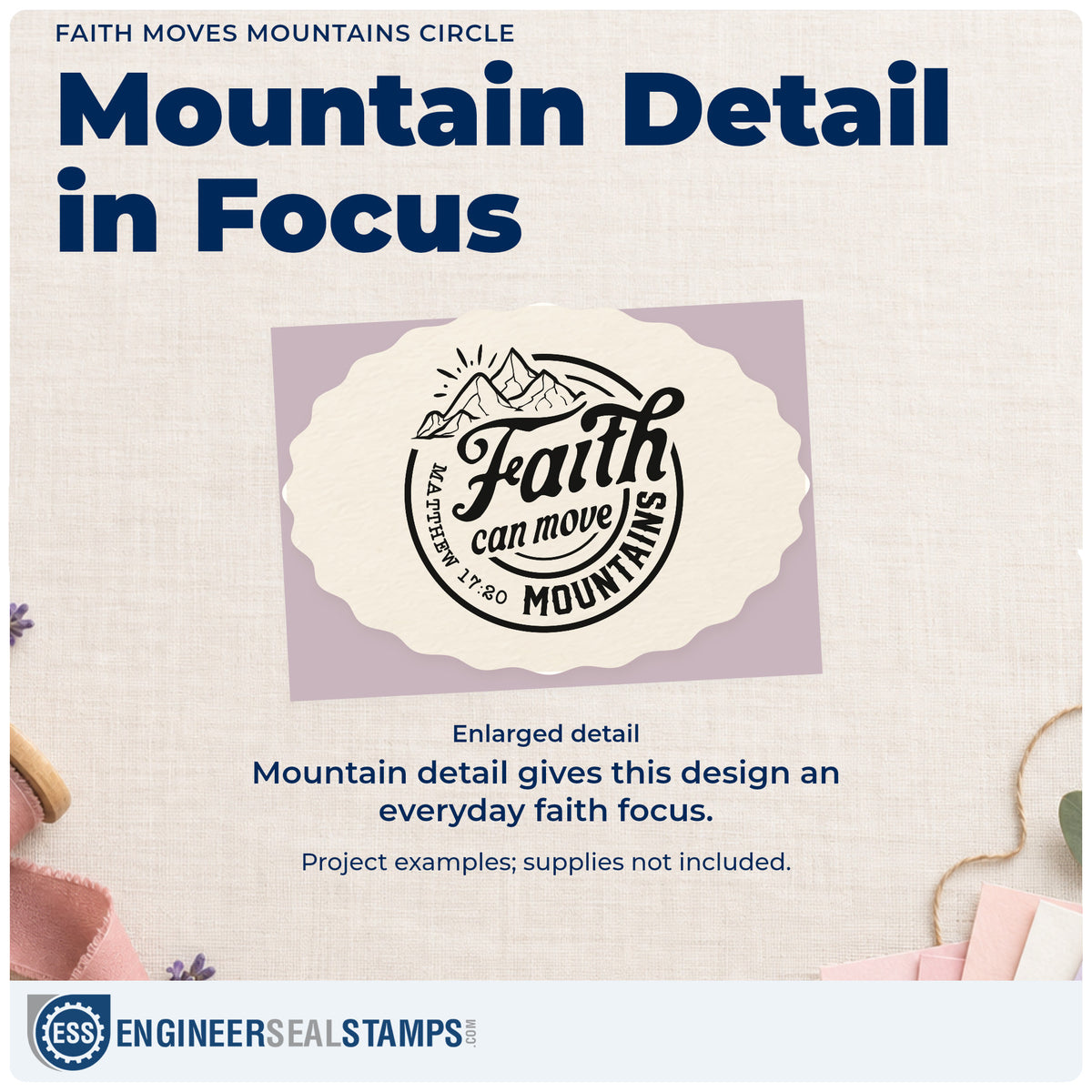 Enlarged detail of the Faith Moves Mountains Circle Outline Detail Stamp – Duo Hand imprint. Outlined mountain peaks top a circular "Faith can move mountains" design with Matthew 17:20.