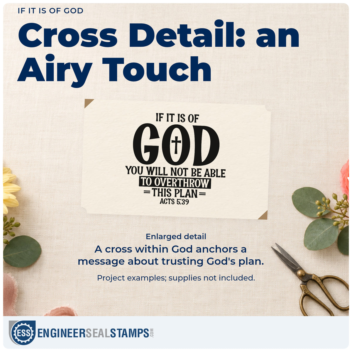 Enlarged detail of the If It Is Of God With Cross Self-Inking Stamp imprint. A cross fills the O in "God" within a stacked quotation about being unable to overthrow God's plan, with Acts 5:39.