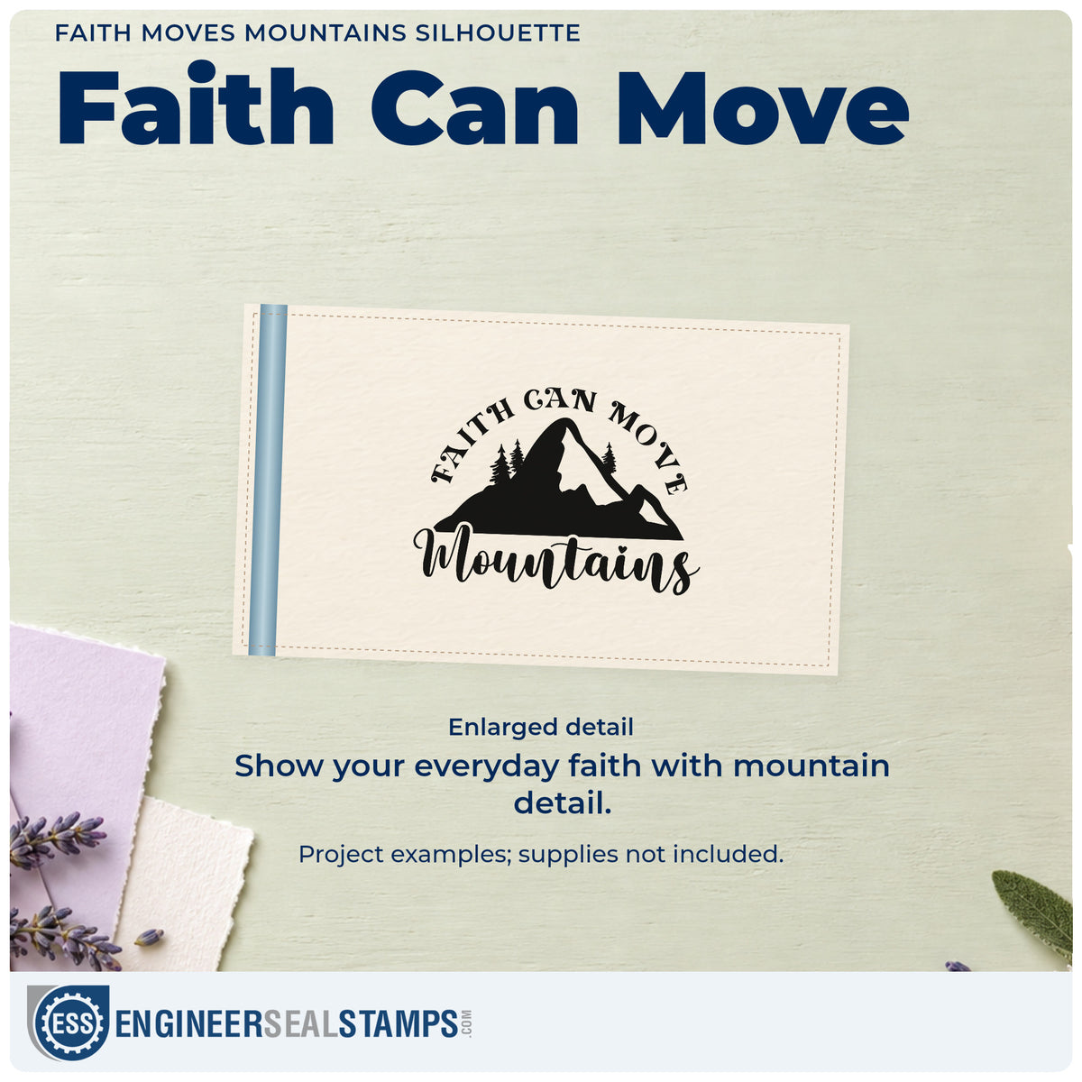 Enlarged detail of the Faith Moves Mountains Silhouette Stamp – Slim Pre-Inked imprint. A mountain silhouette and trees sit between arched "Faith can move" and large "Mountains" script.