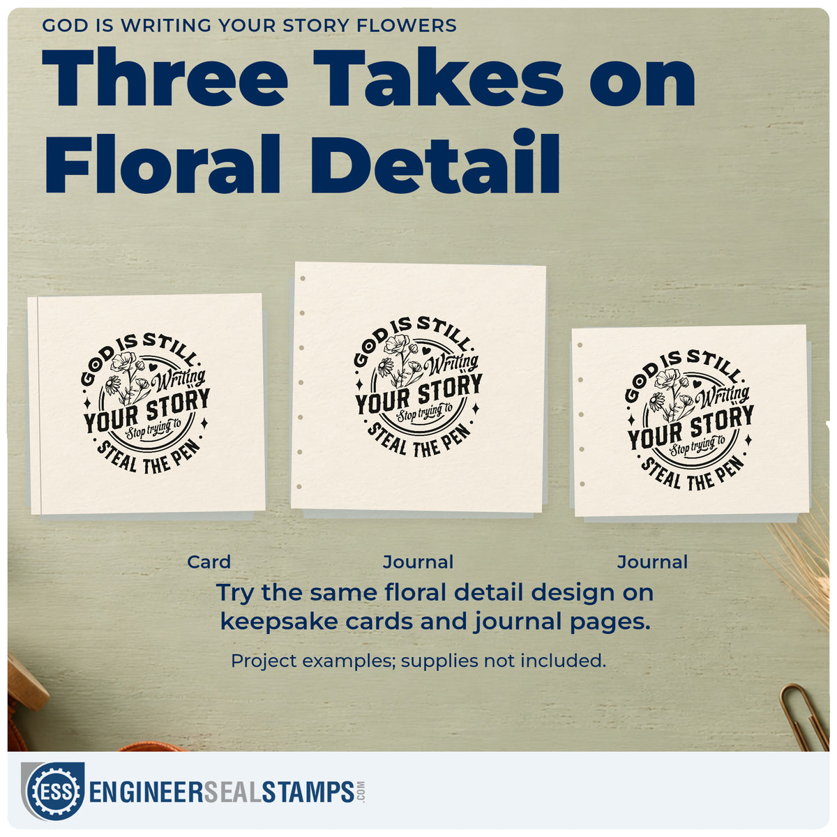 Three project examples made with the God Is Writing Your Story Flowers Pre-Inked Stamp – Slim, including chapter pages.