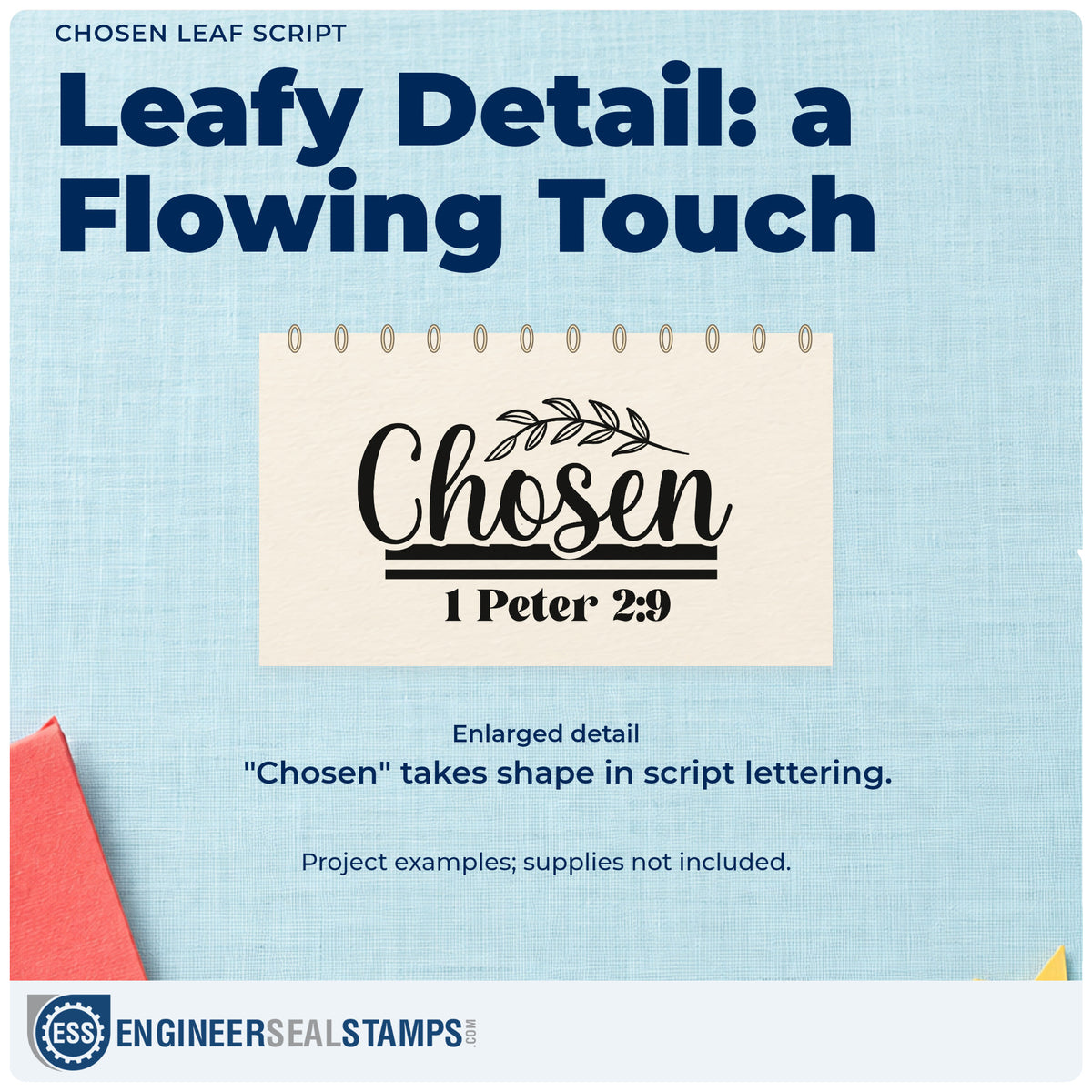 Enlarged detail of the Chosen Leaf Script Duo Hand Stamp imprint. A leafy branch tops large "Chosen" script, with 1 Peter 2:9 below.