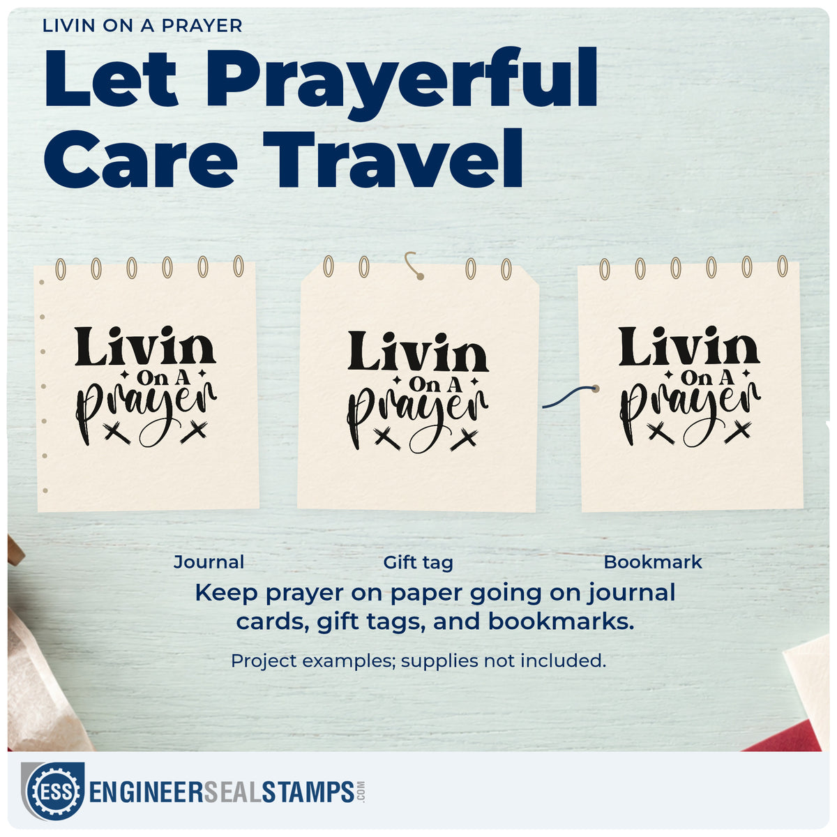 Three project examples made with the Wood Handle Livin On A Prayer Rubber Stamp, including throwback pages.