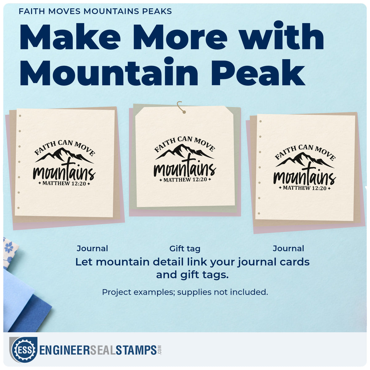 Three project examples made with the Faith Moves Mountains Peaks PSI Pre-Inked Stamp, including hike pages.