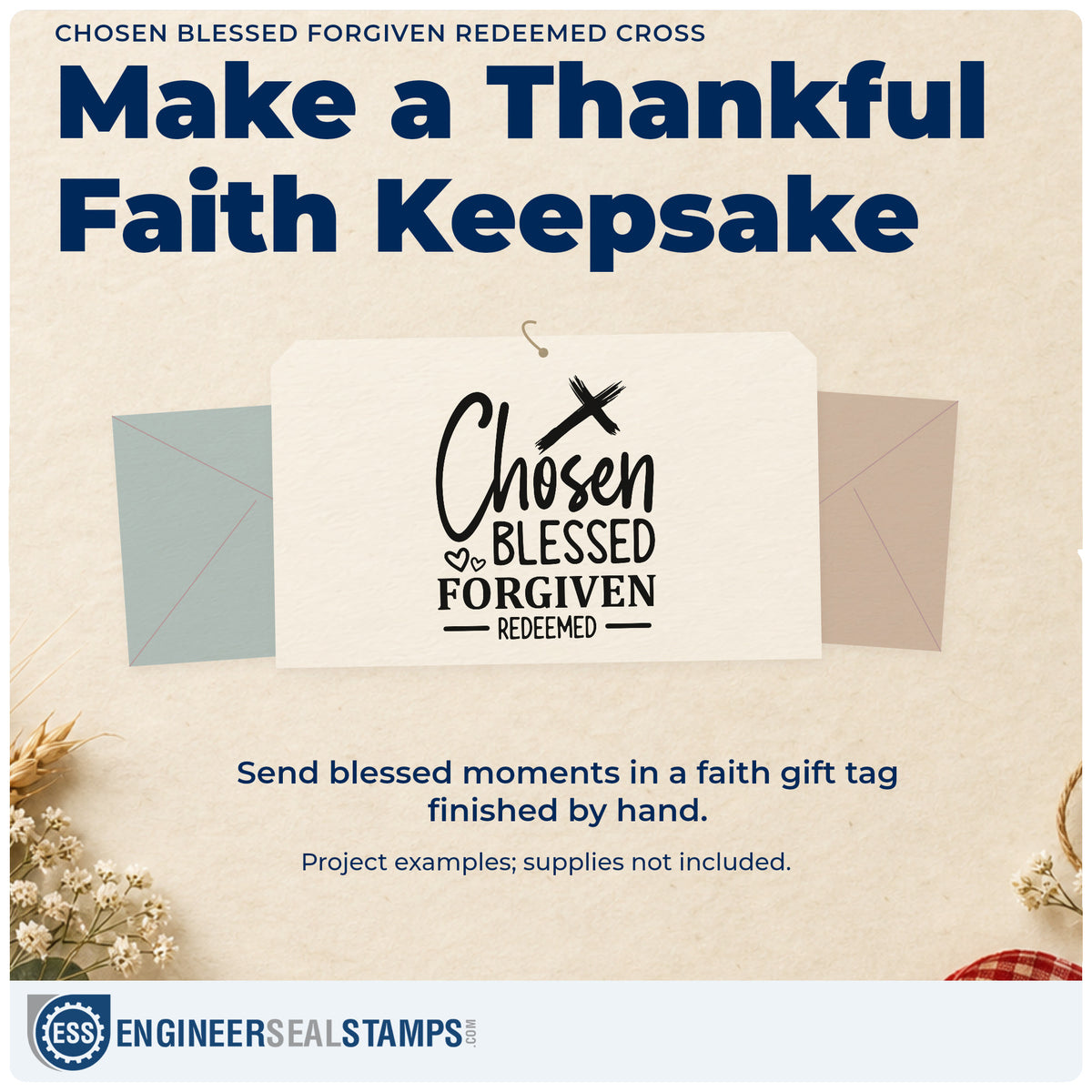 A finished handmade project stamped with the Chosen, Blessed, Forgiven, Redeemed Brushstroke Cross Slim Pre-Inked Stamp, ideal for baptism gifts.
