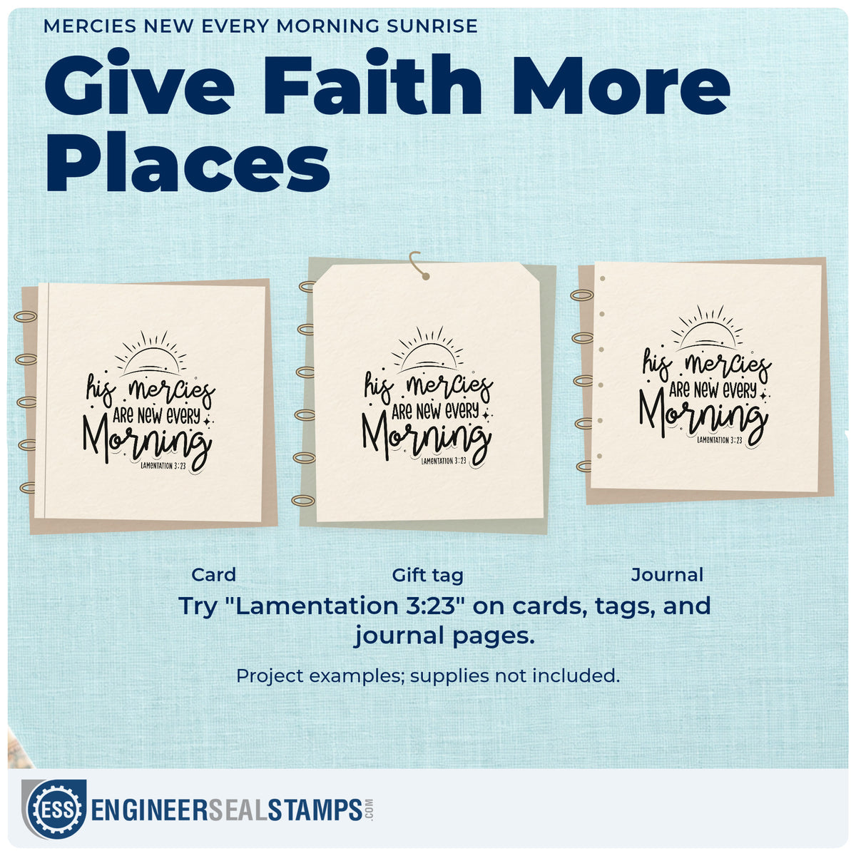 Three project examples made with the Mercies New Every Morning Sunrise Self-Inking Stamp, including morning pages.