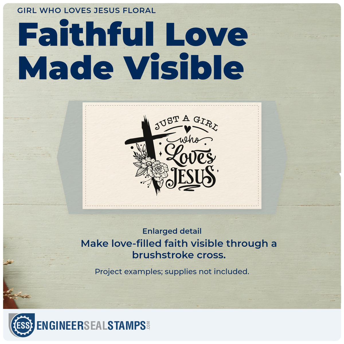 Enlarged detail of the Girl Who Loves Jesus Floral Hand Stamp – Duo imprint. A brushstroke cross and outlined flowers accompany "Just a girl who loves Jesus."