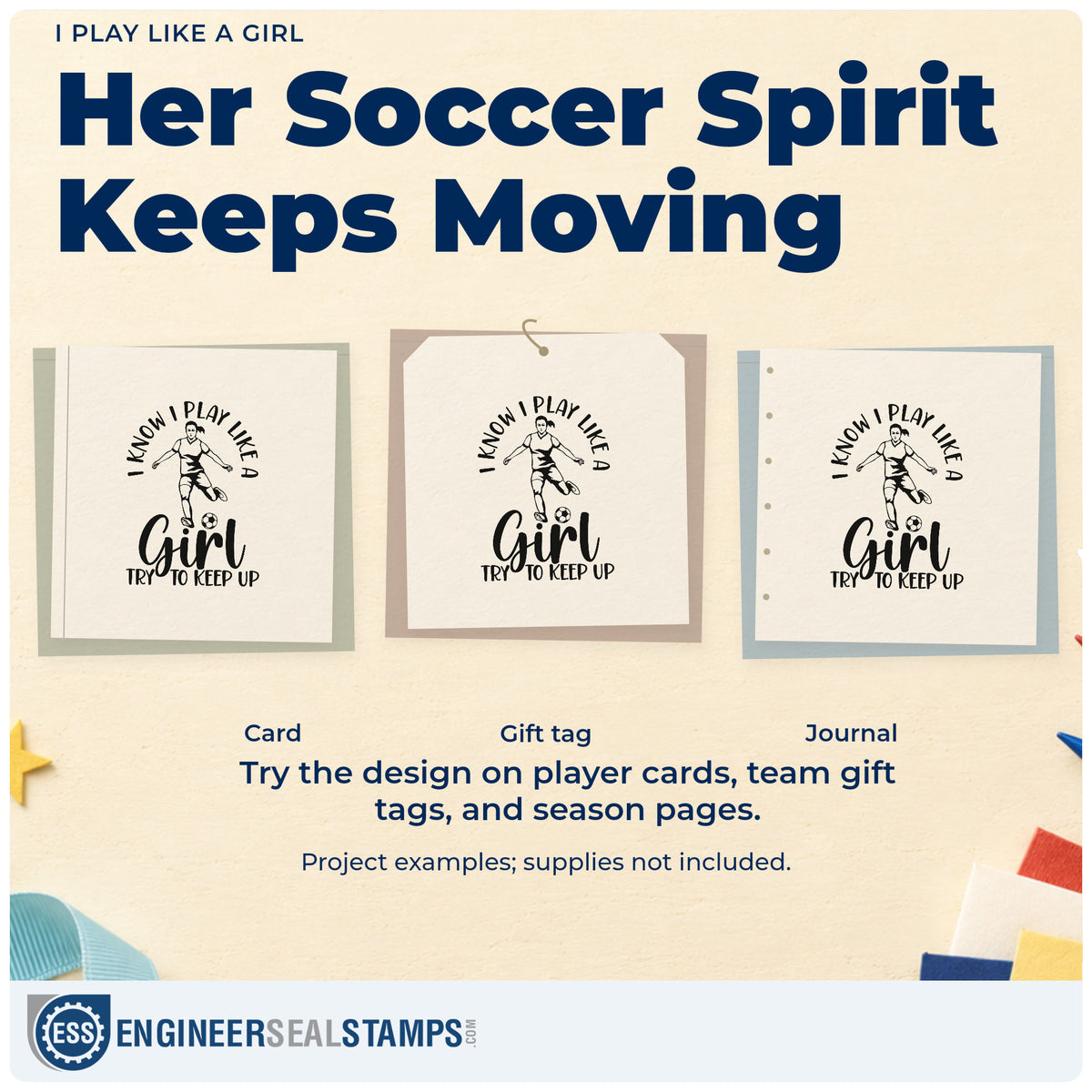 Three project examples made with the Pre-Inked I Know I Play Like A Girl, Try To Keep Up Stamp – PSI, including water bottle labels.