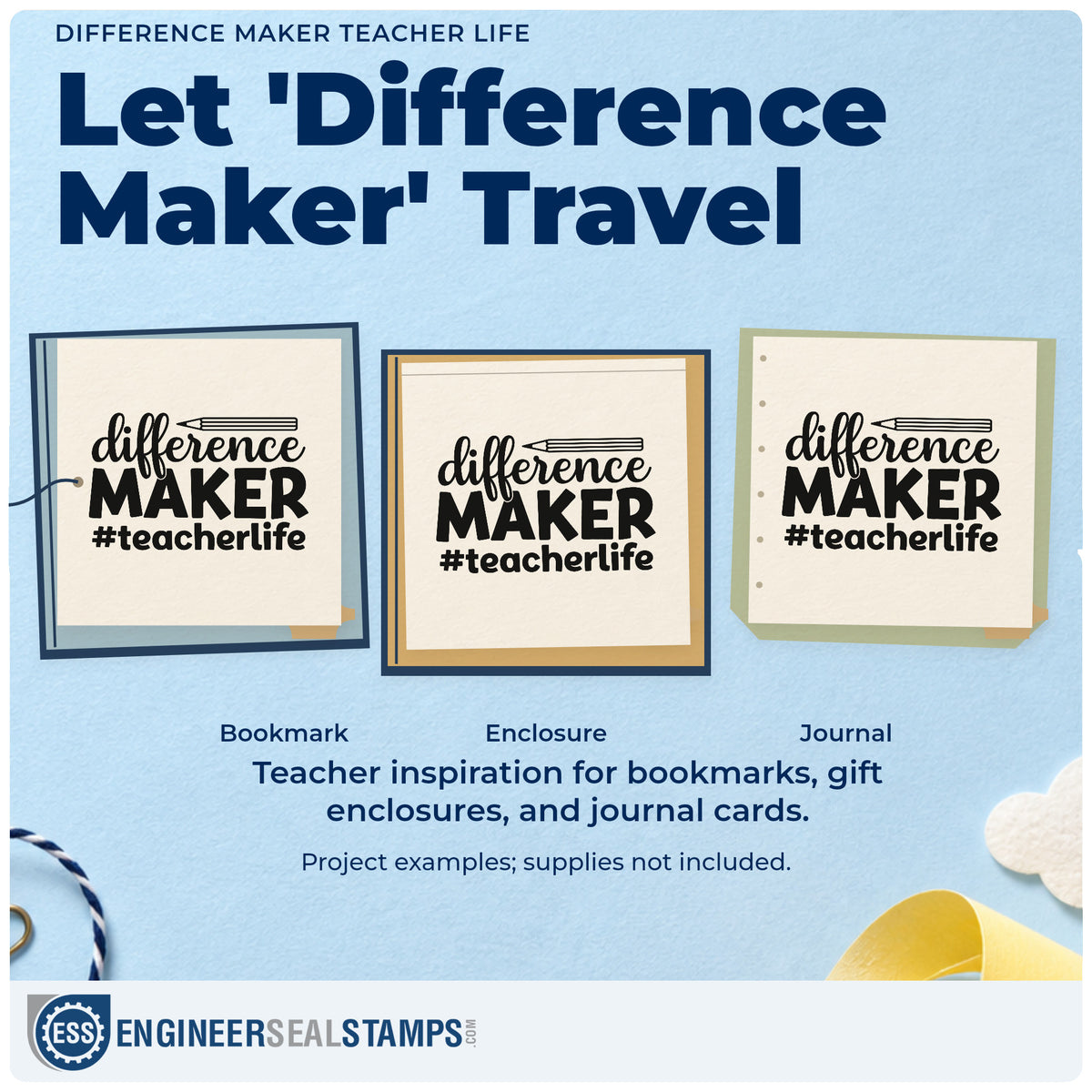 Three project examples made with the Wood Handle Difference Maker Teacher Life Rubber Stamp, including pin button crafts.
