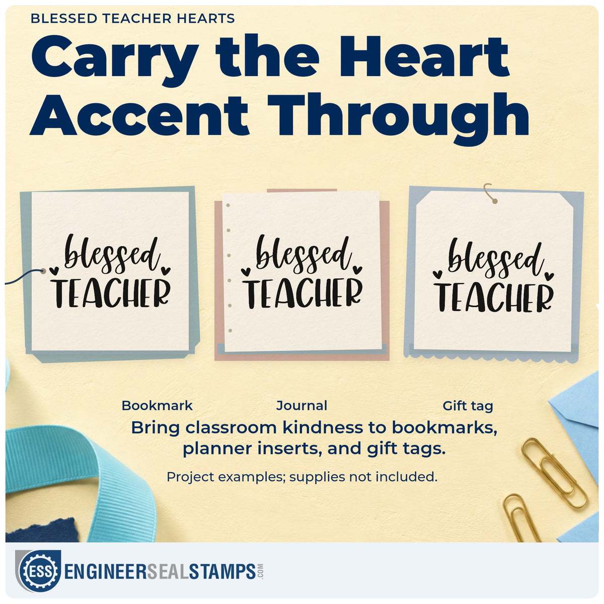 Three project examples made with the Blessed Teacher Hearts Rubber Stamp – Wood Handle, including kraft sack labels.