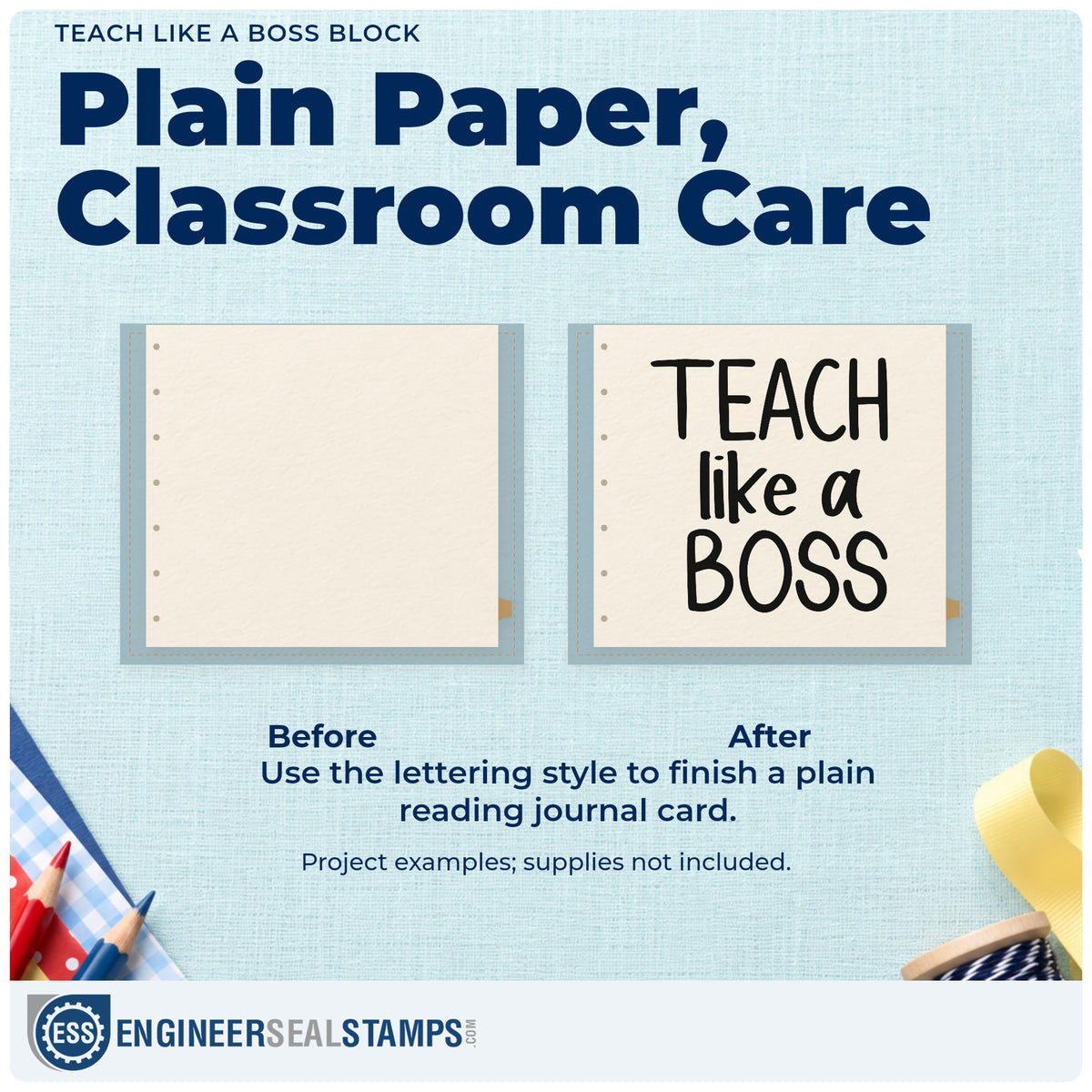 Before and after of a plain item finished with the Teach Like A Boss Three-Line Typography Self-Inking Stamp, a quick upgrade for kraft band seals.