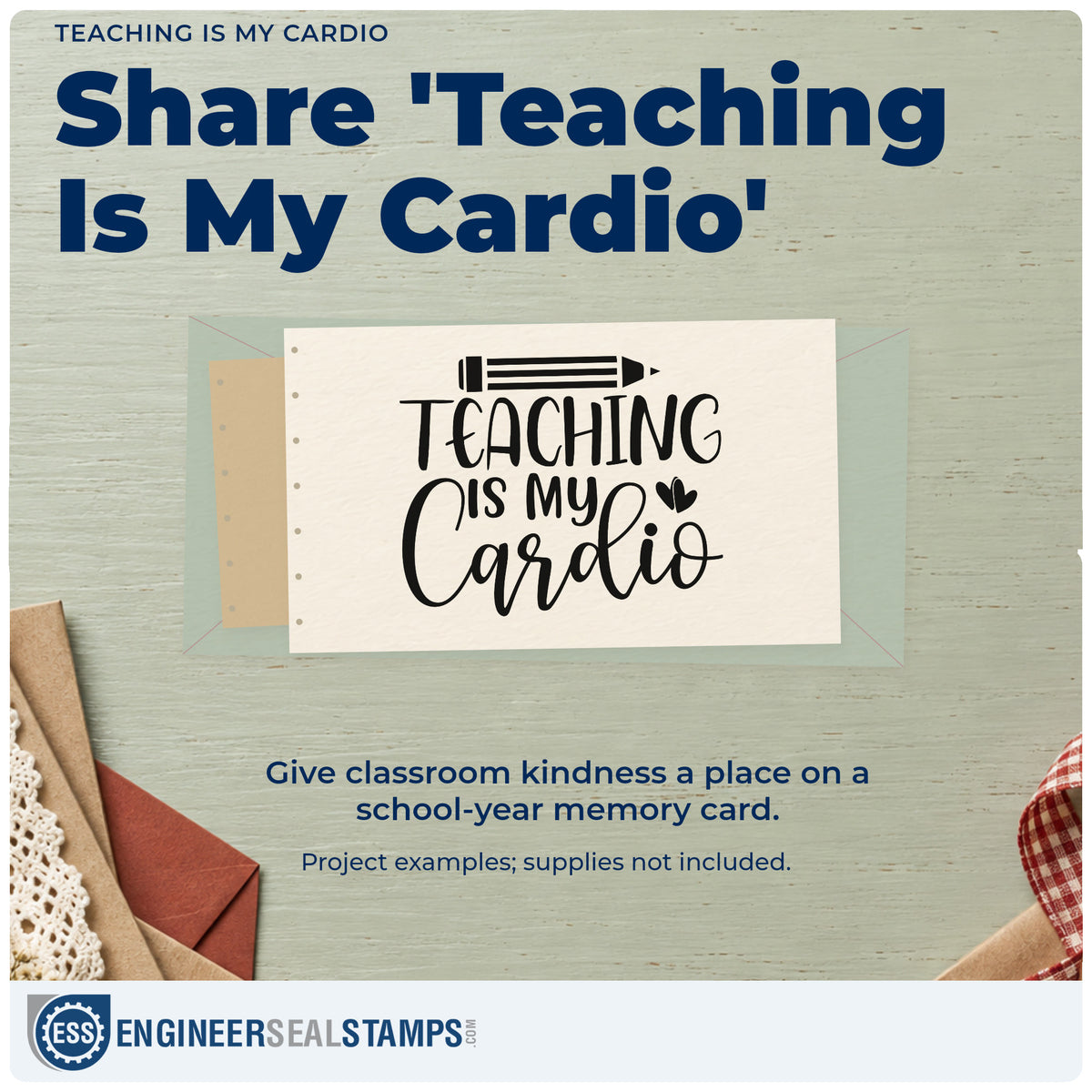 A finished handmade project stamped with the Pencil And Heart Teaching Is My Cardio Self-Inking Stamp, ideal for step challenge tags.