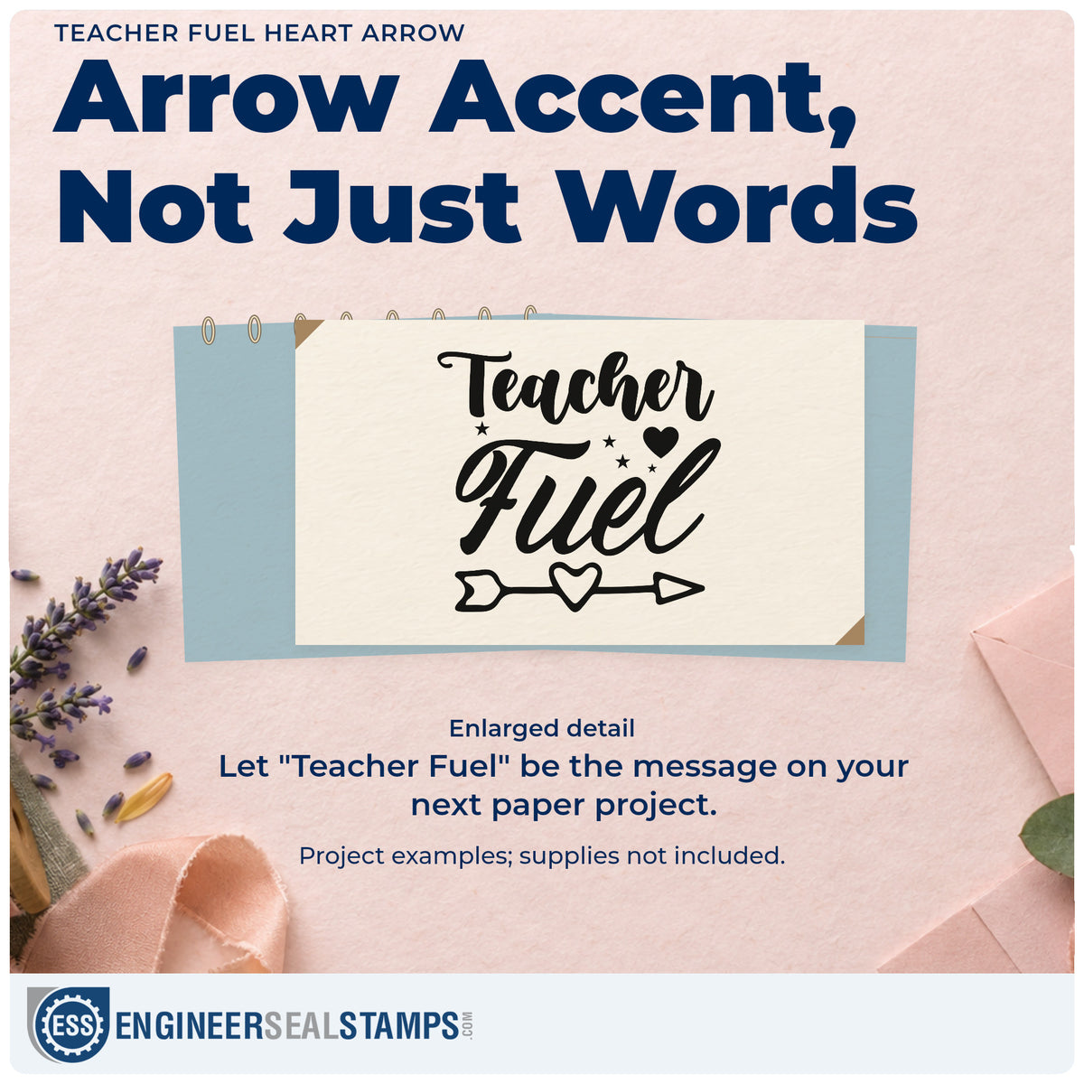 Enlarged detail of the Teacher Fuel Heart Arrow With Stars Pre-Inked Stamp – PSI imprint. “Teacher Fuel” appears above a heart-centered arrow with stars and a heart nearby.