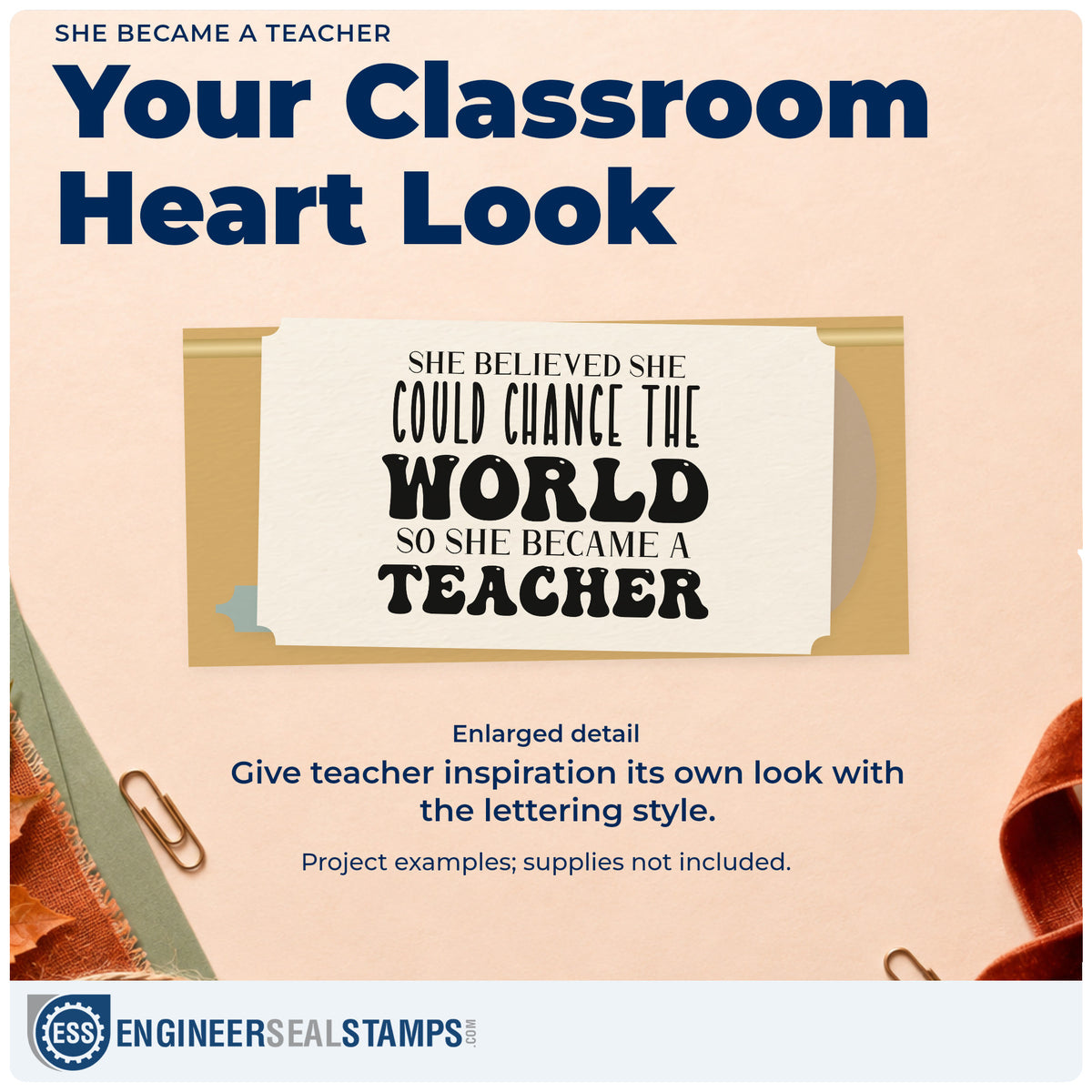 Enlarged detail of the She Became A Teacher Lettering Compact Pre-Inked Stamp – Slim imprint. “She Believed She Could Change the World So She Became a Teacher” uses stacked lettering.