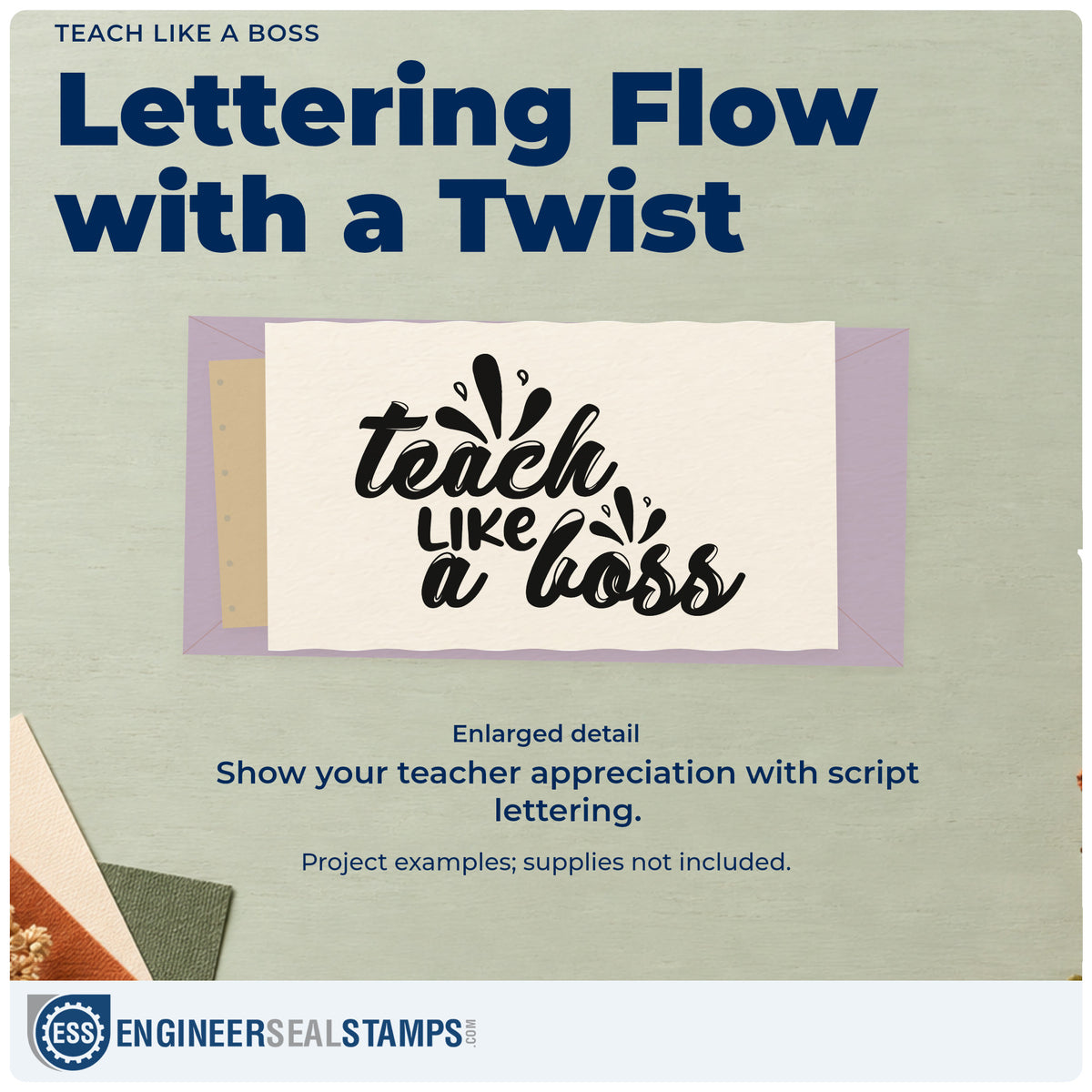 Enlarged detail of the Teach Like A Boss Flowing Script PSI Pre-Inked Stamp imprint. “Teach Like a Boss” appears in thick script with splash-like accents.