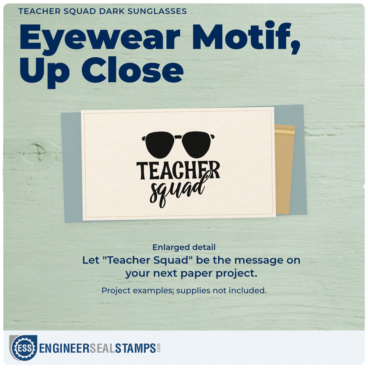Enlarged detail of the Sunglasses Teacher Squad Lettering PSI Pre-Inked Stamp imprint. A pair of dark sunglasses sits above “Teacher Squad.”