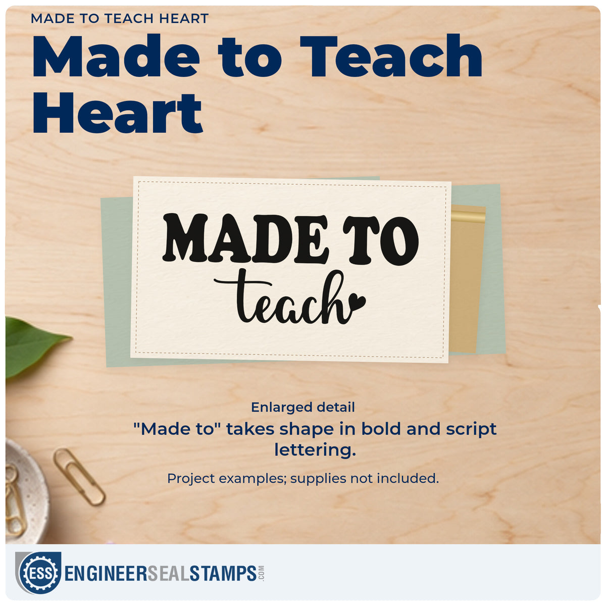 Enlarged detail of the Made To Teach Heart Stamp – Self-Inking imprint. Bold “Made to” sits above script “Teach” and a small solid heart.