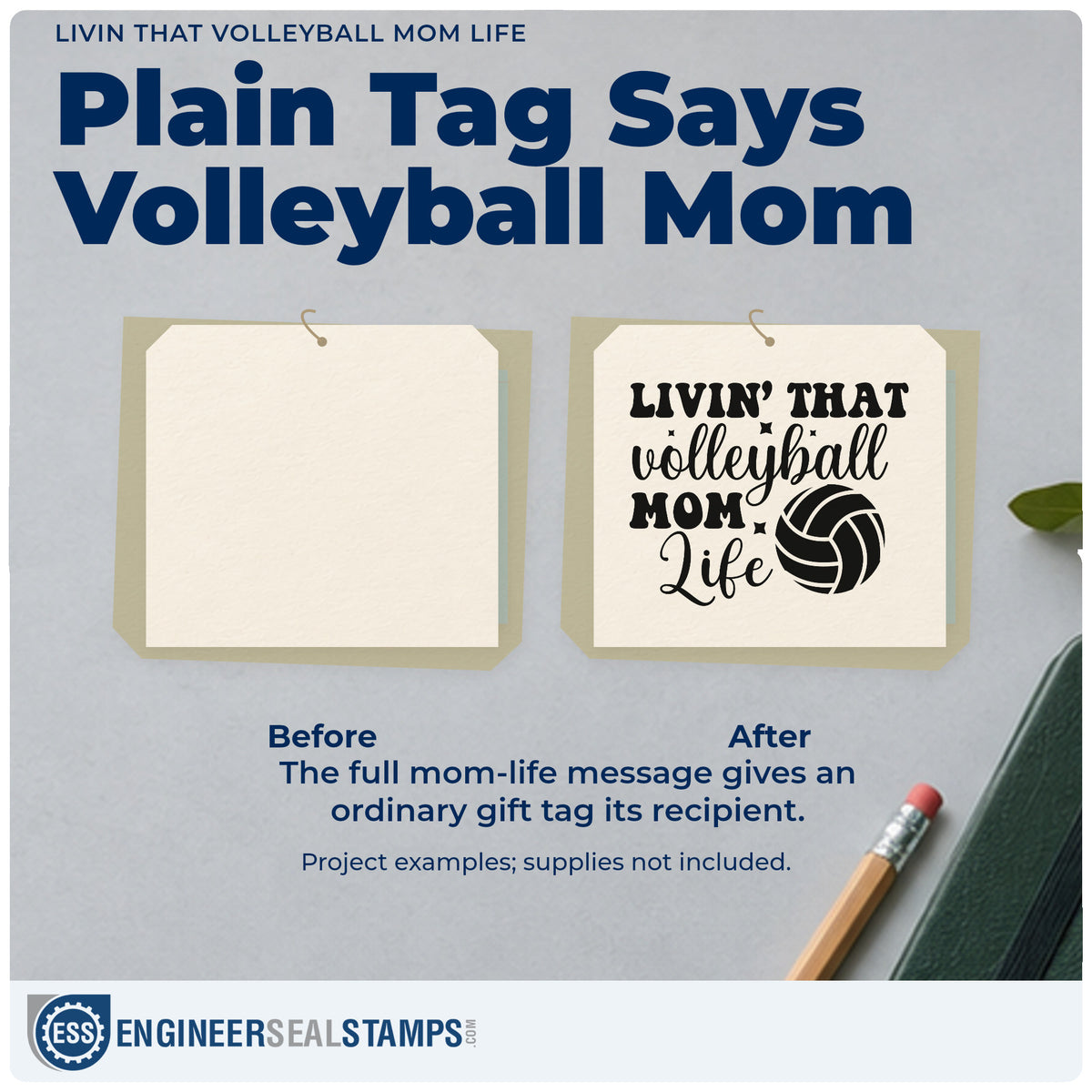 Before and after of a plain item finished with the Livin That Volleyball Mom Life Pre-Inked Stamp – Slim, a quick upgrade for travel pack seals.