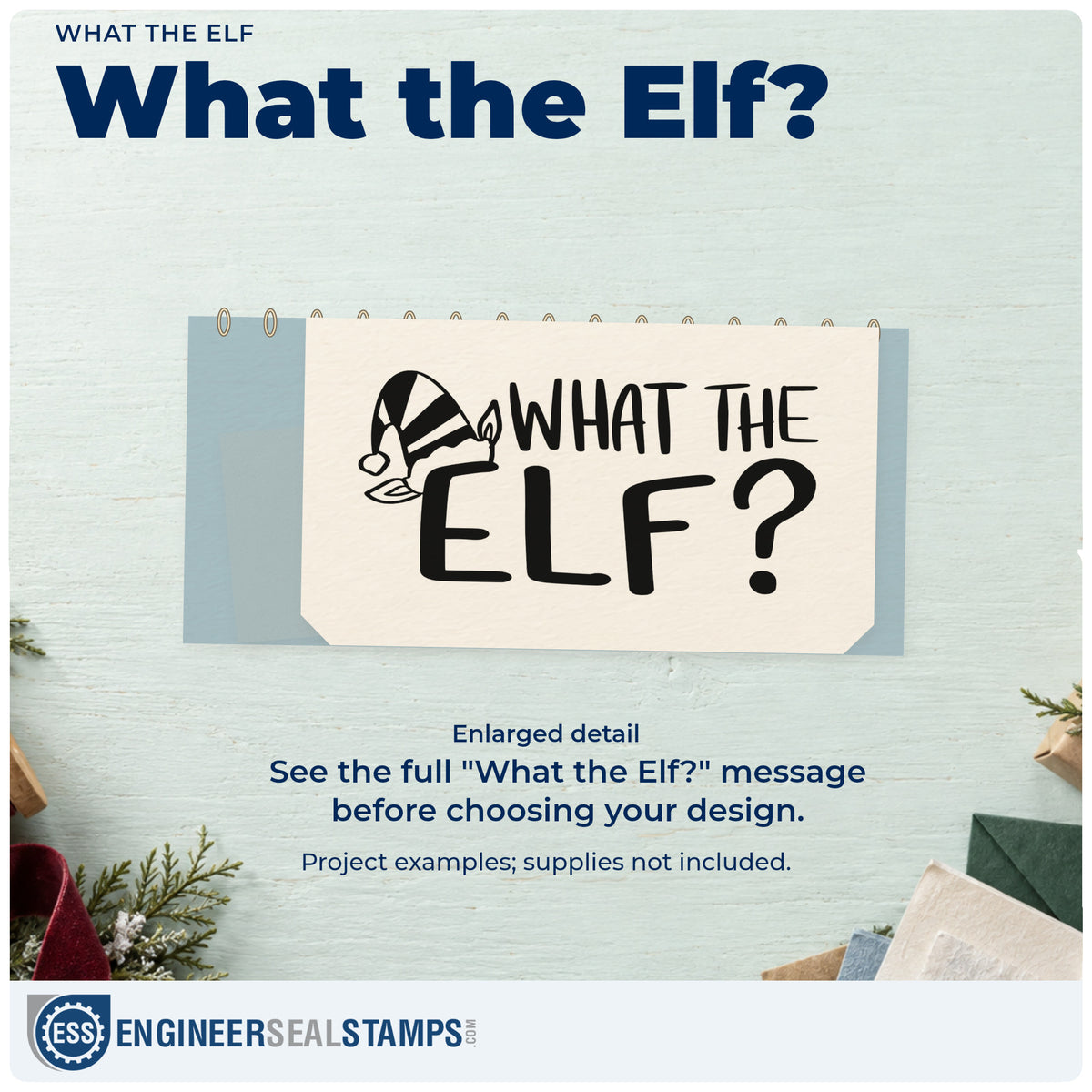 Enlarged detail of the What The Elf? Hat Pre-Inked Stamp – PSI imprint. “What the Elf?” is accented with a striped elf hat.