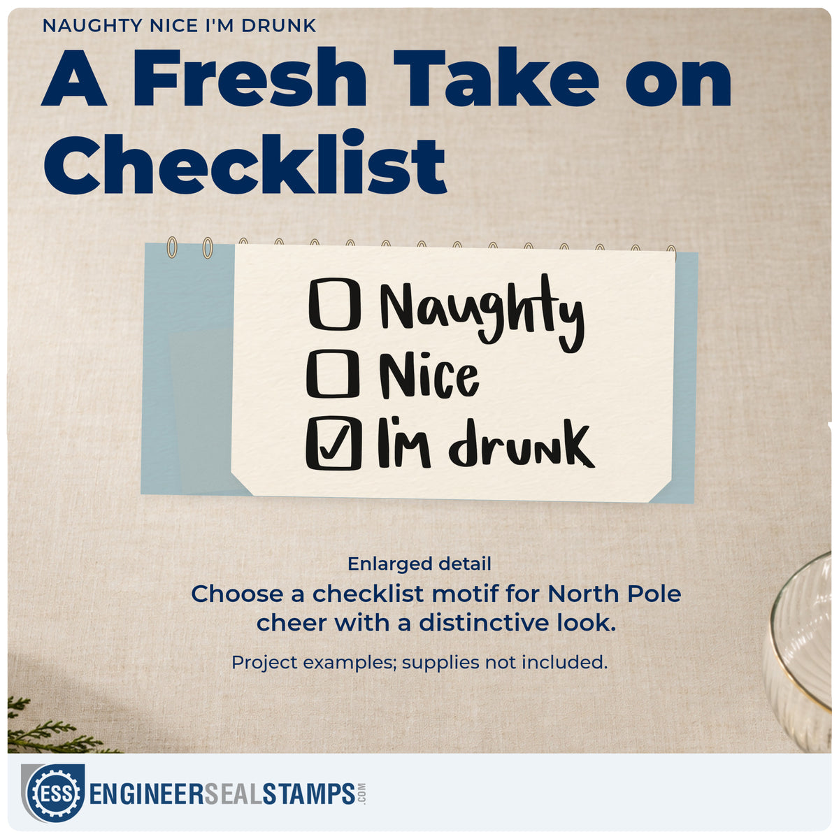 Enlarged detail of the Naughty Or Nice Drunk Checklist Craft Stamp – Self-Inking imprint. A checklist shows “Naughty,” “Nice,” and a checked “I'm Drunk.”