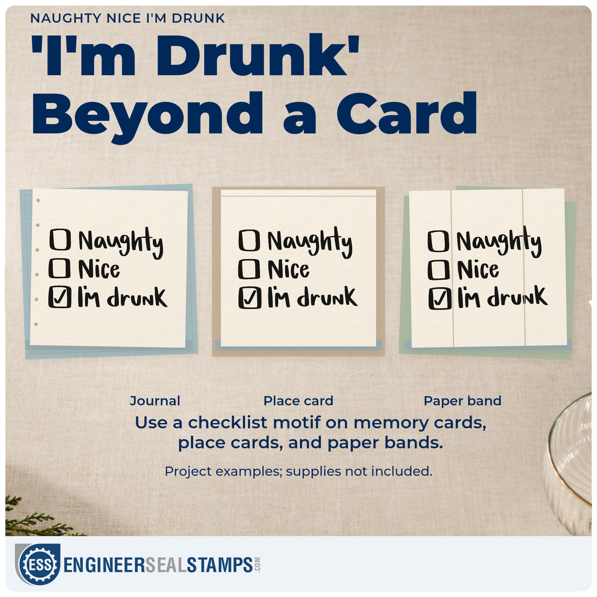 Three project examples made with the Naughty Or Nice Drunk Checklist Craft Stamp – Self-Inking, including bottle neck labels.