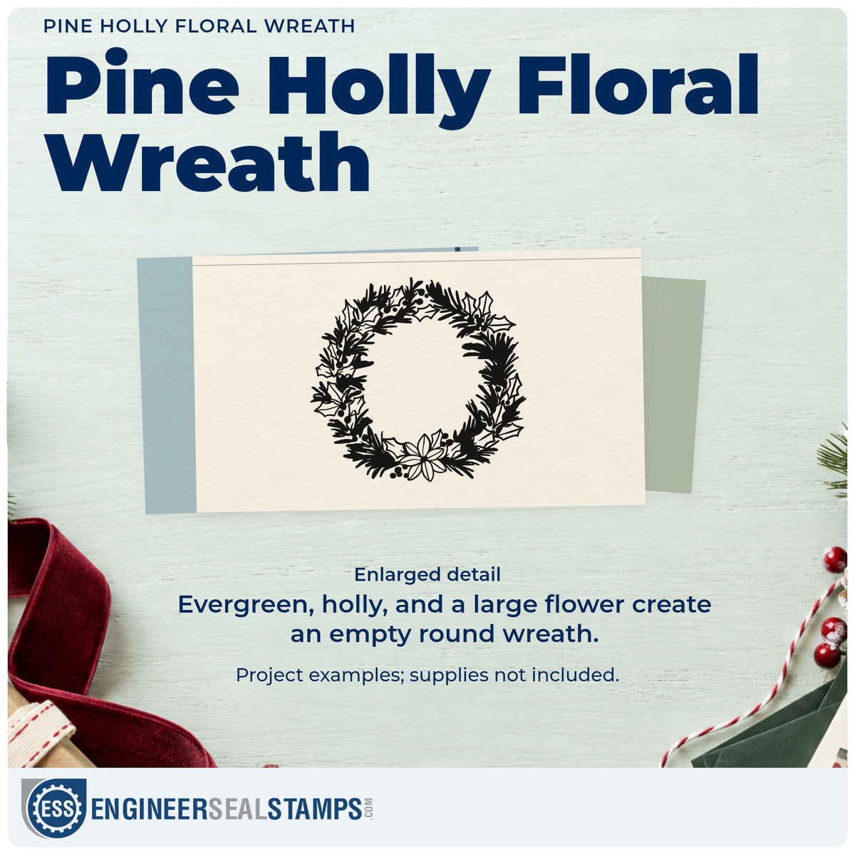 Enlarged detail of the Holly And Pine Blossom Wreath Pre-Inked Stamp – Slim imprint. An empty circular wreath combines evergreen branches, holly, and a large flower at the bottom.